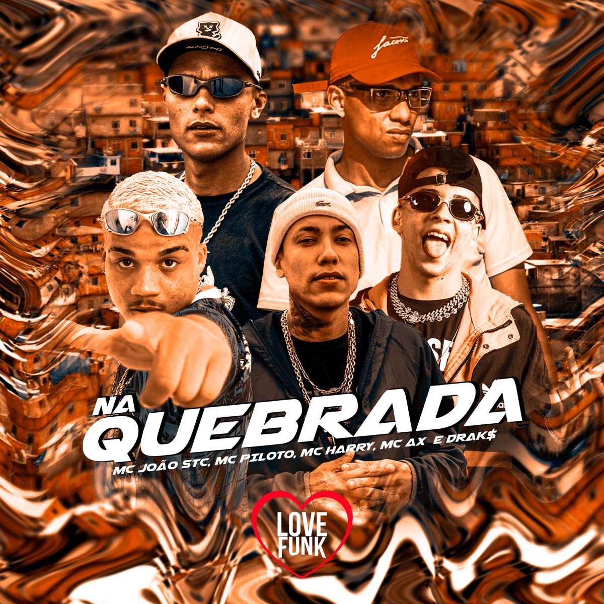 Na Quebrada (feat. MC Harry & Mc Ax) - Single by MC Joao STC, MC PILOTO & drak$ album cover