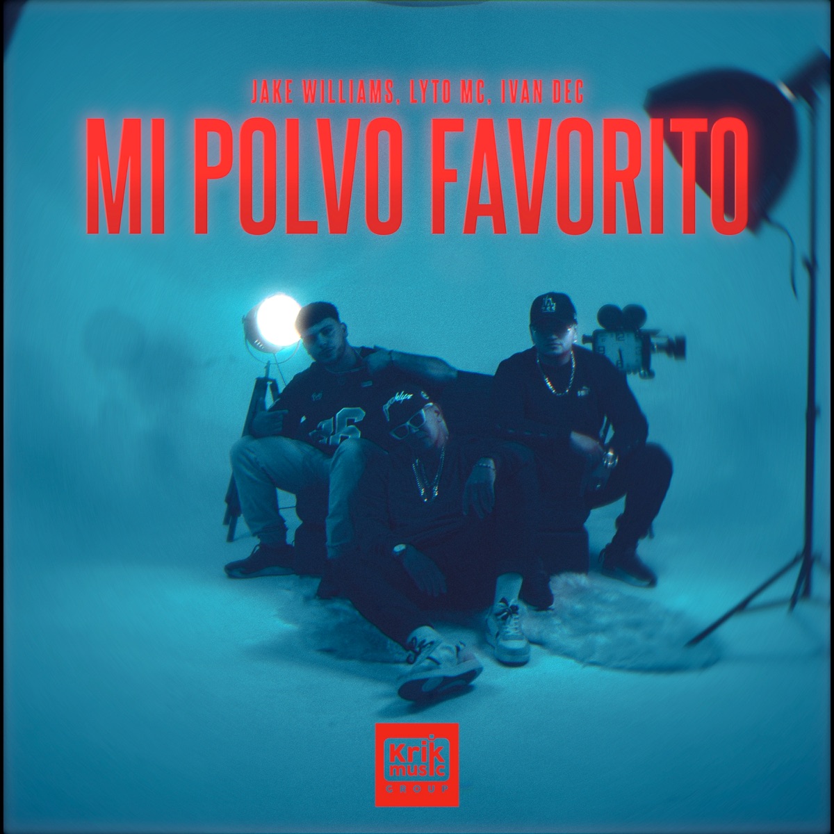 Mi Polvo Favorito - Single by Jake Williams, Lyto mc & Iván Dec album cover