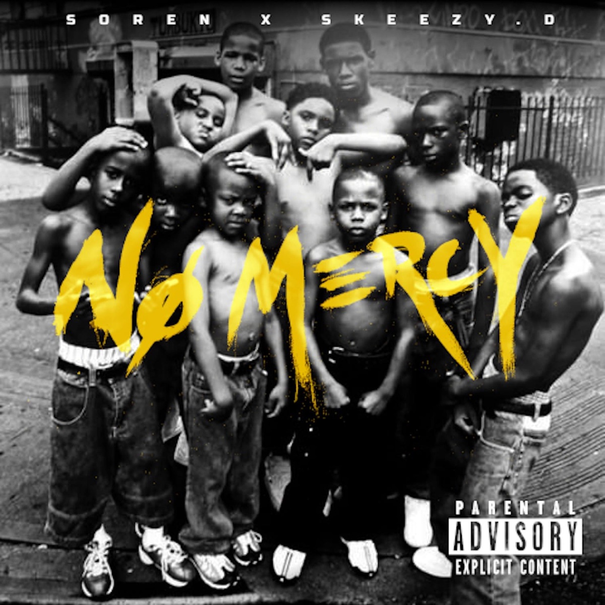 no mercy - Single by Soren. mr & Skeezy.D album cover