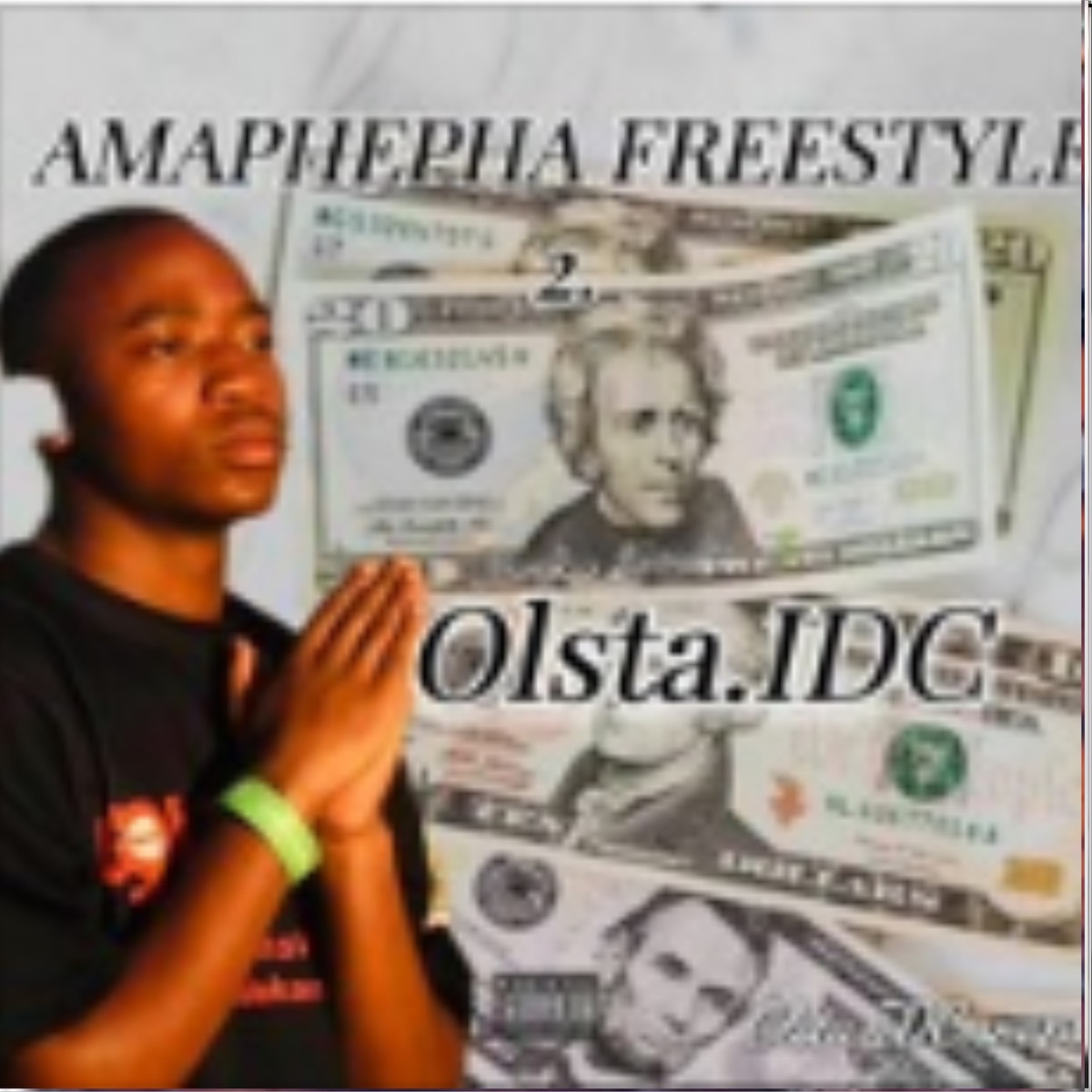 Amaphepha Freestyle - Single by Olsta.IDC album cover
