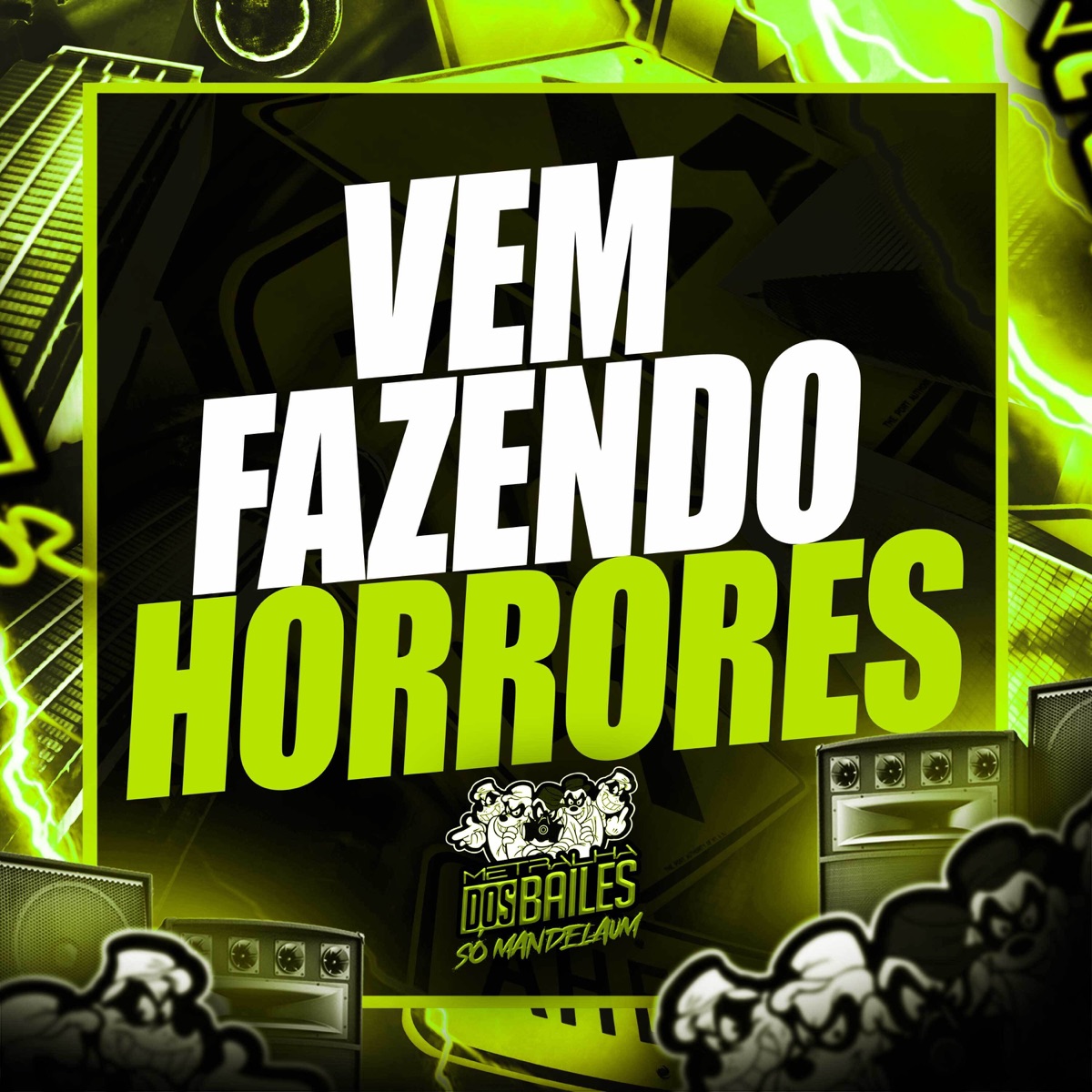 Vem Fazendo Horrores - Single by MC MN, Giulia Days & DJ Caaio Doog album cover