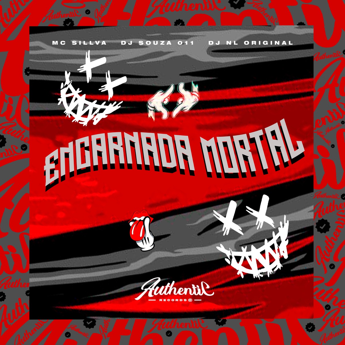 Encarnada Mortal (feat. MC SILLVA & DJ NL ORIGINAL) - Single by DJ SOUZA 011 album cover