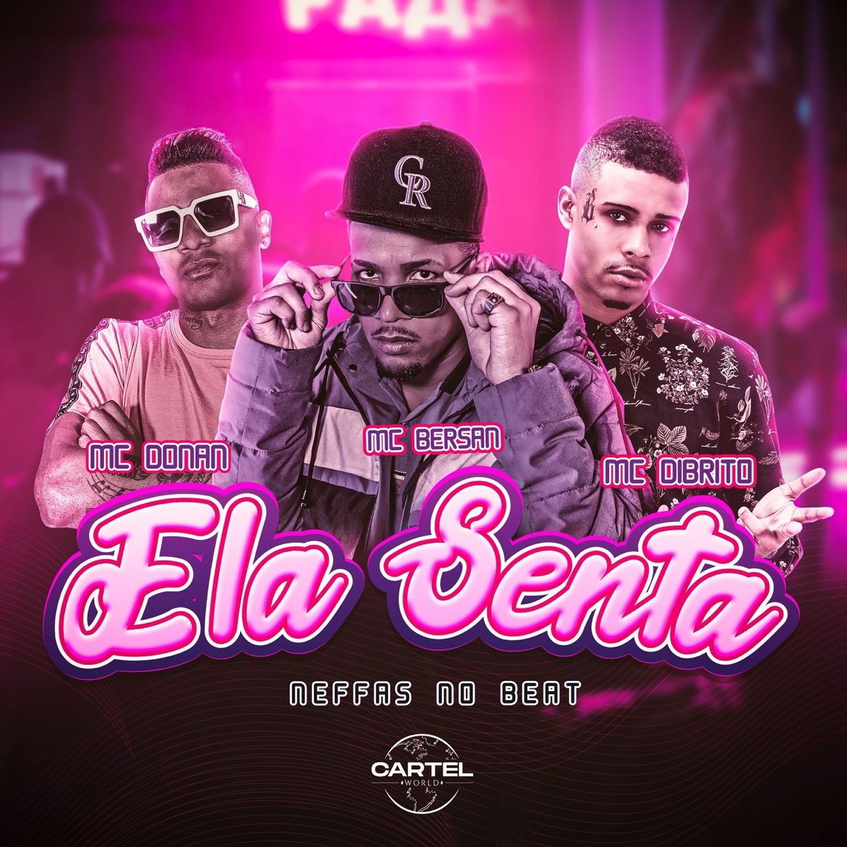 Ela Senta (feat. Neffas no Beat) - Single by Mc Donan, Mc Dibrito & Mc Bersan album cover