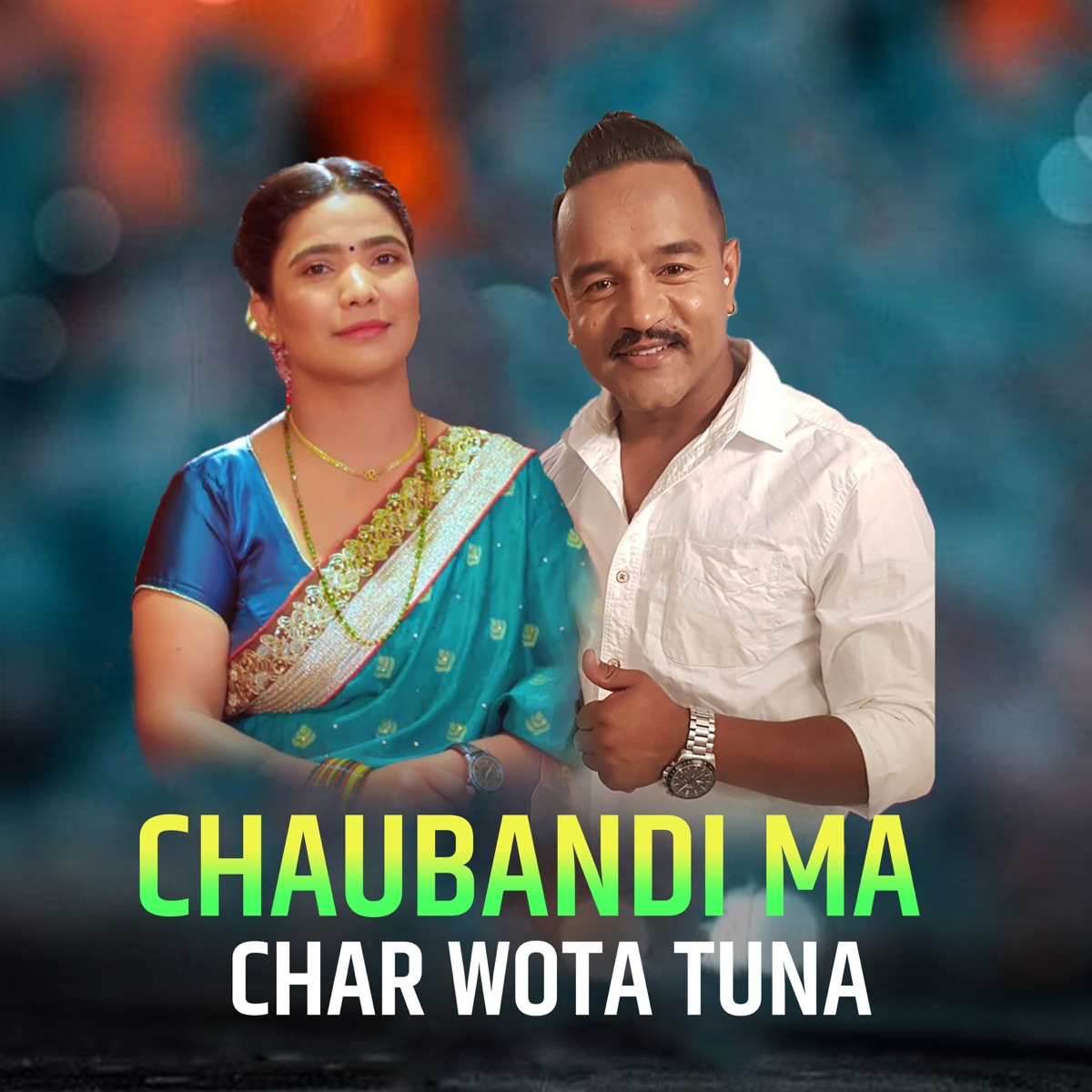 Chaubandi Ma Char Wota Tuna - Single by Jamuna Sanam & Prakash Katuwal album cover