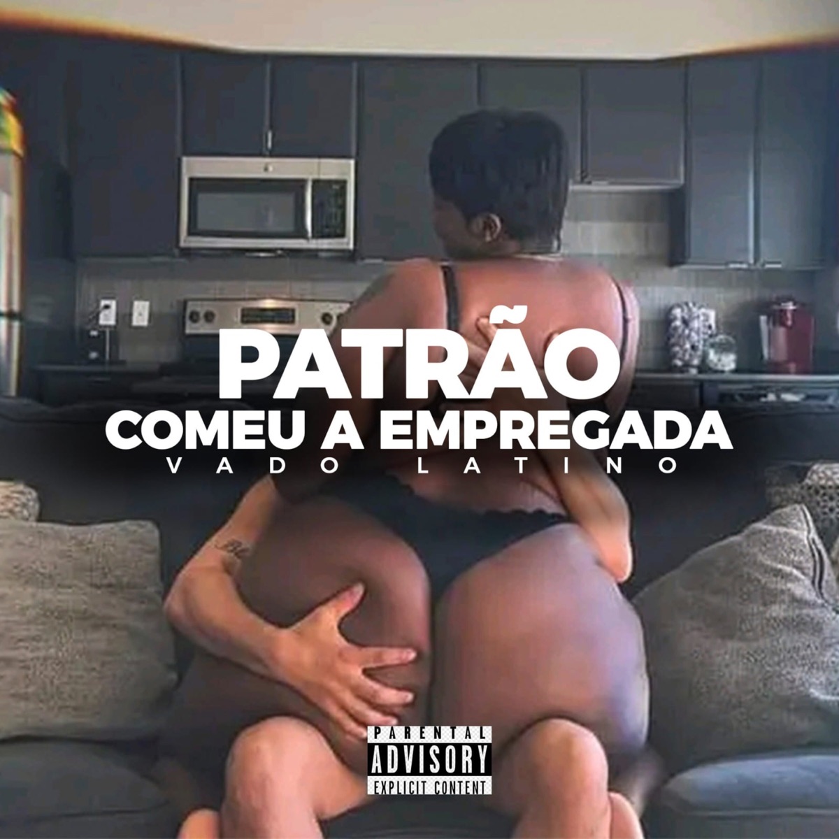 Patrão Comeu a Empregada - Single by Vado Latino album cover