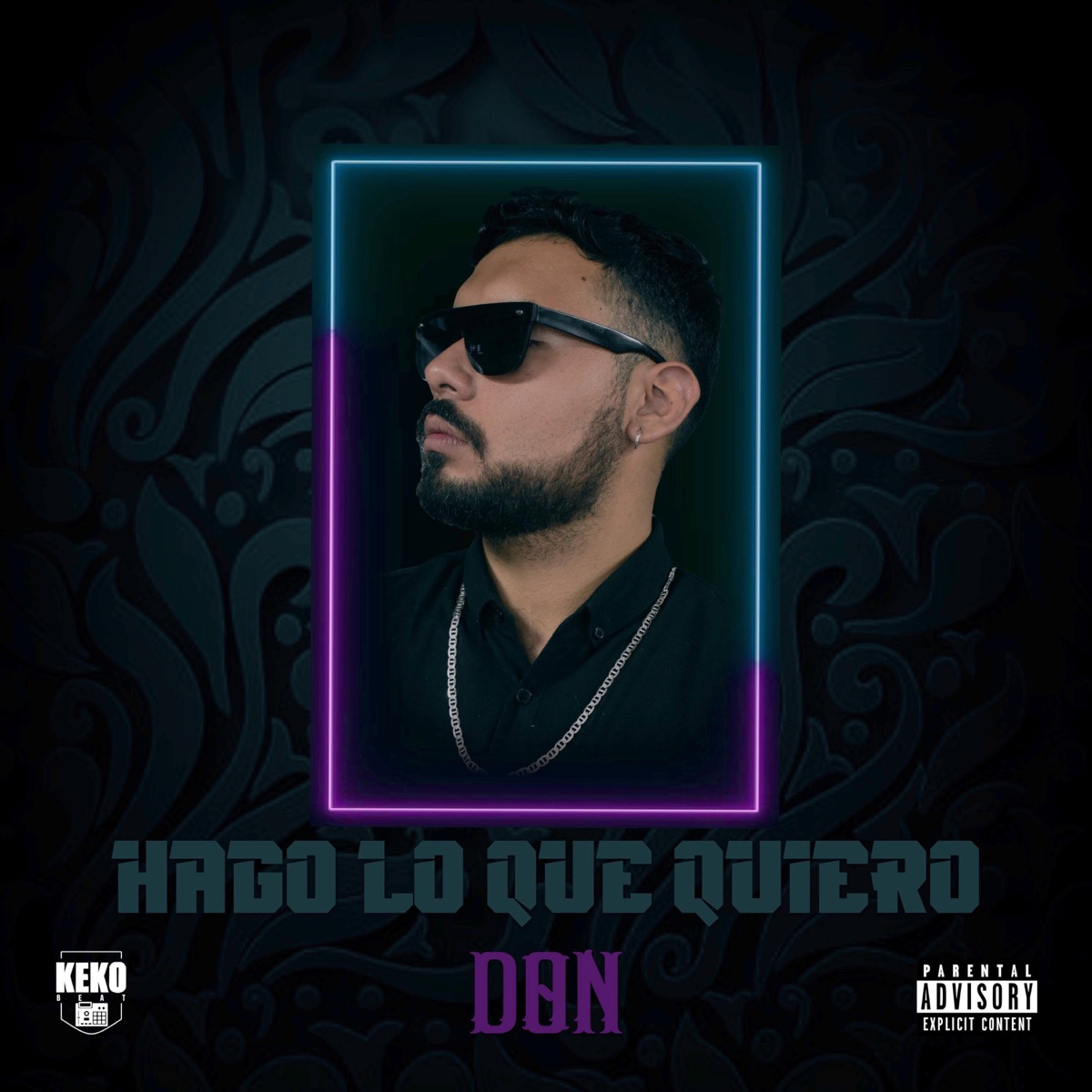 Hago Lo Que Quiero - Single by DON album cover