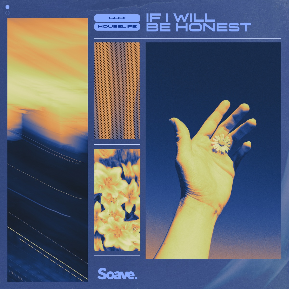 If I Will Be Honest - Single by Gobi & houselife album cover