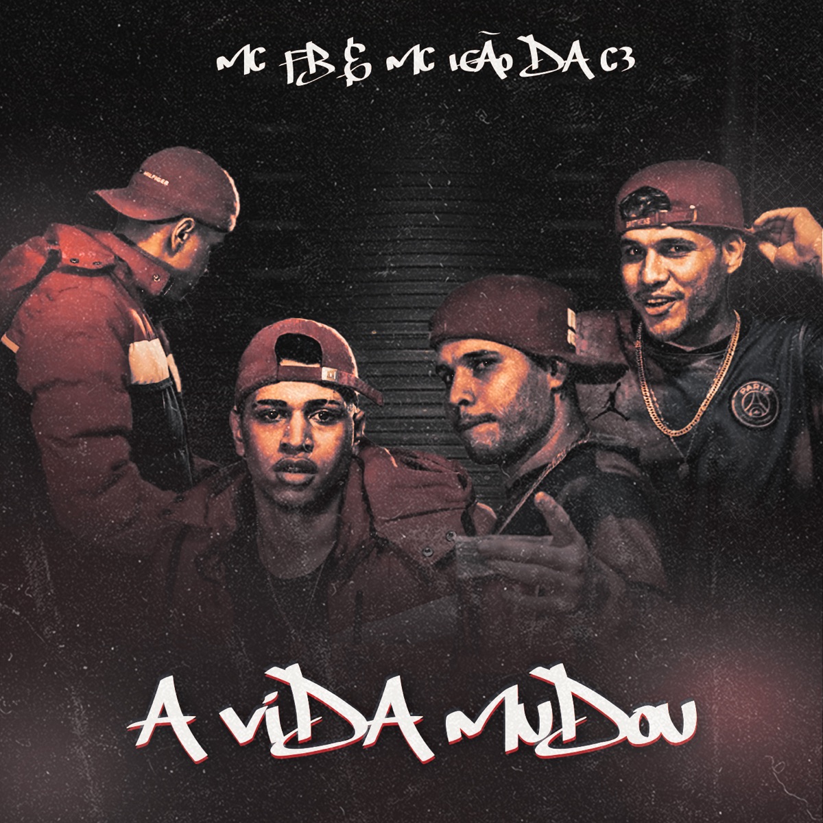 A Vida Mudou (feat. Leo Square & Aluado) - Single by MC Igão da C3 & MC FB album cover