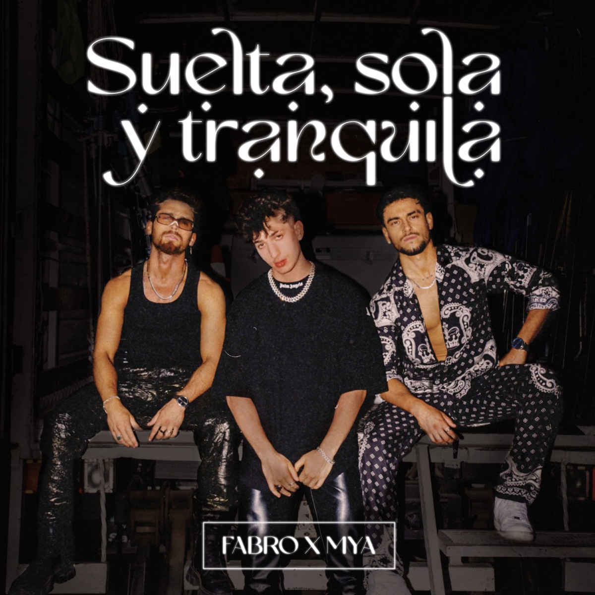 Suelta, Sola y Tranquila (feat. MYA) - Single by Fabro album cover