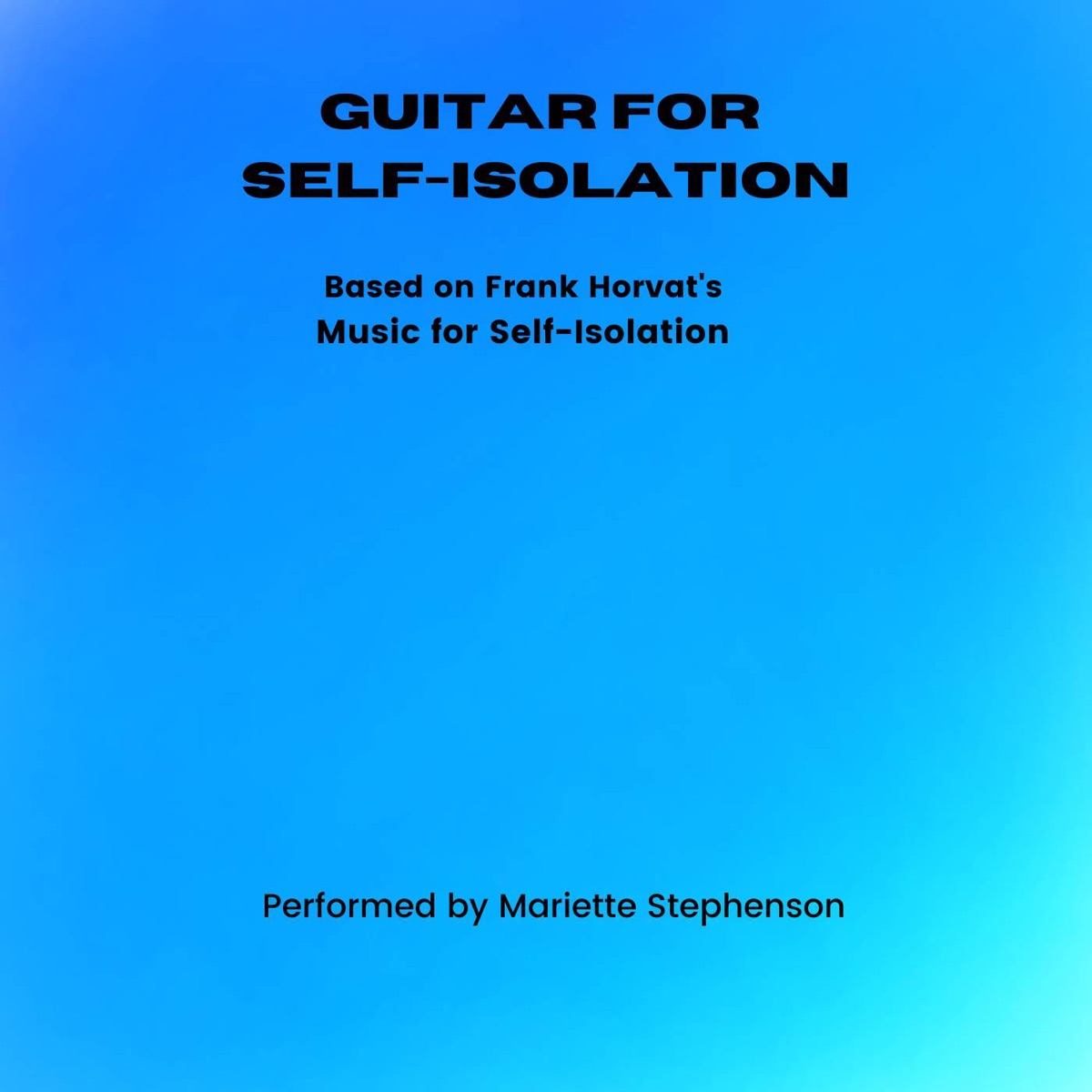 Guitar for Self-Isolation by Mariette Stephenson album cover