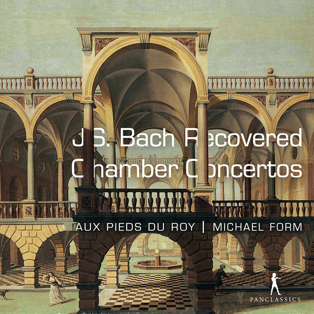 Recovered Chamber Concertos by Michael Form & Aux Pieds du Roy album cover