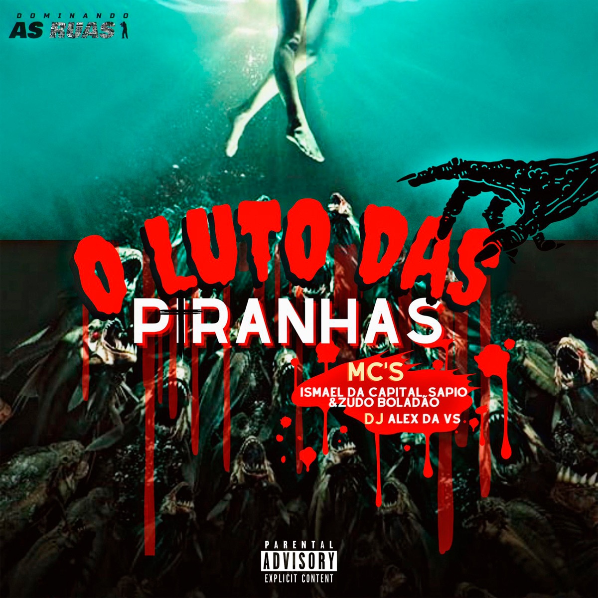 O Luto das Piranhas (feat. Dj Alex Da VS) - Single by MC ZUDO BOLADÃO, MC Ismael da Capital & MC SAPIO album cover