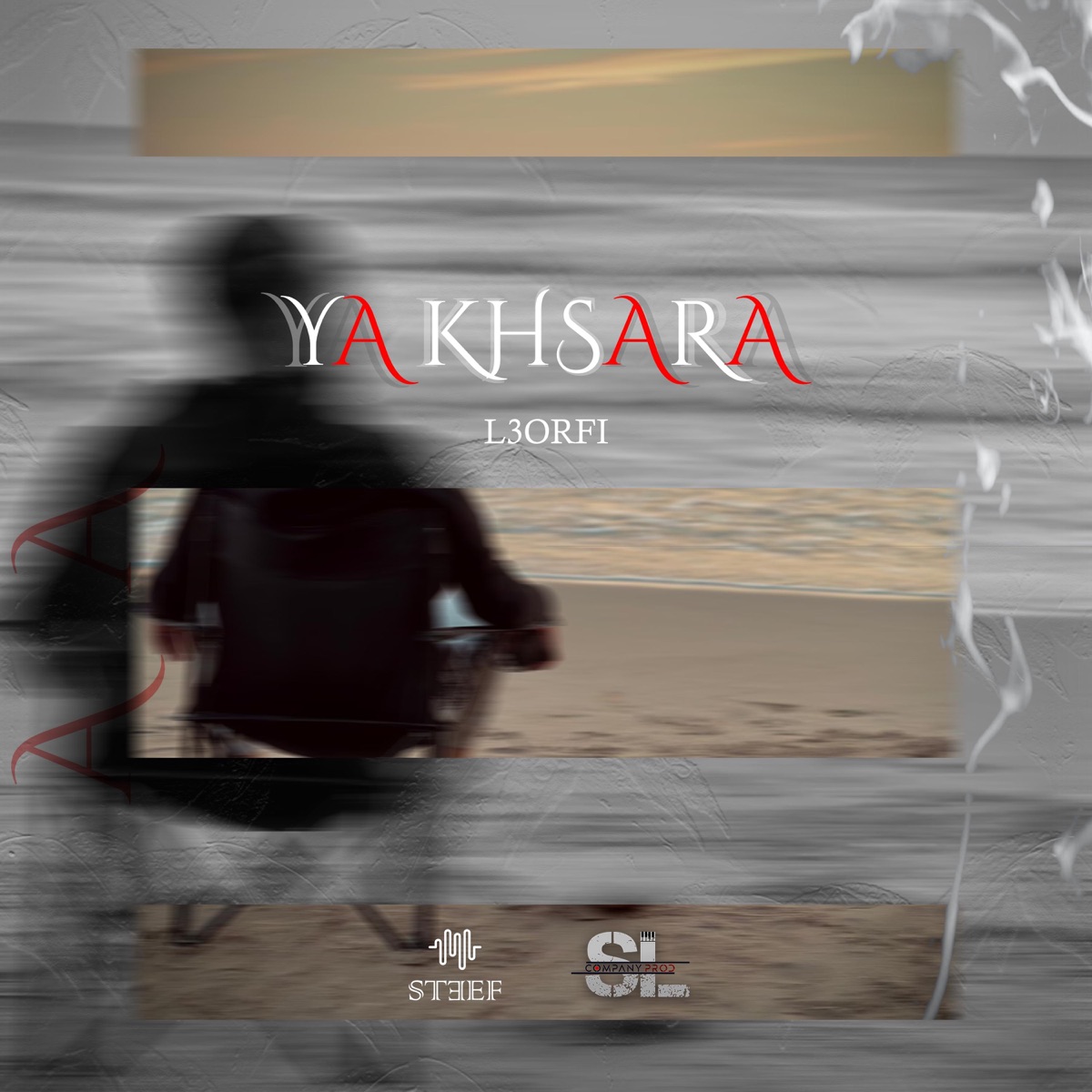 Ya Khsara (feat. L3orfi) - Single by STEEF album cover
