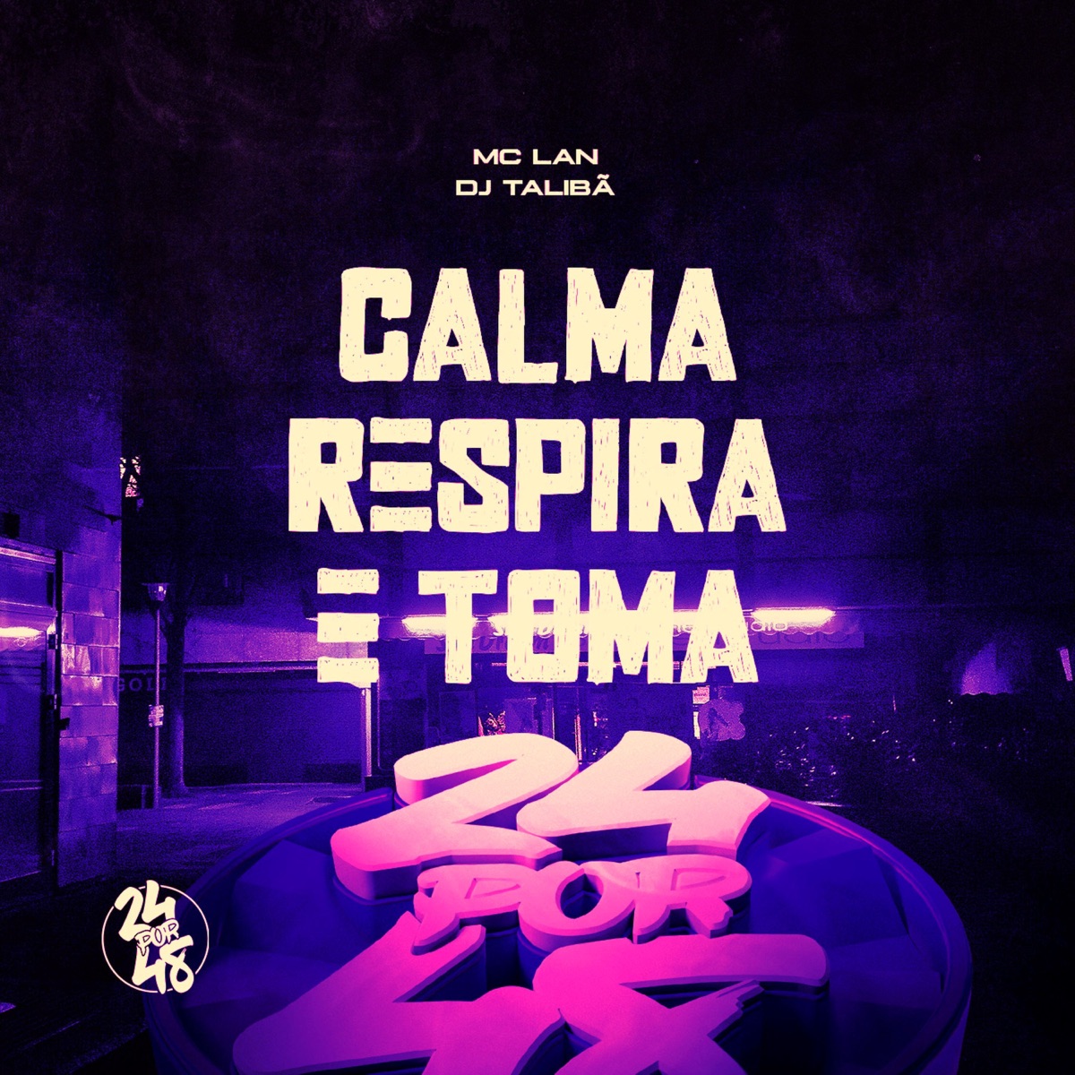 Calma Respira e Toma (feat. MC Lan) - Single by DJ Taliba album cover