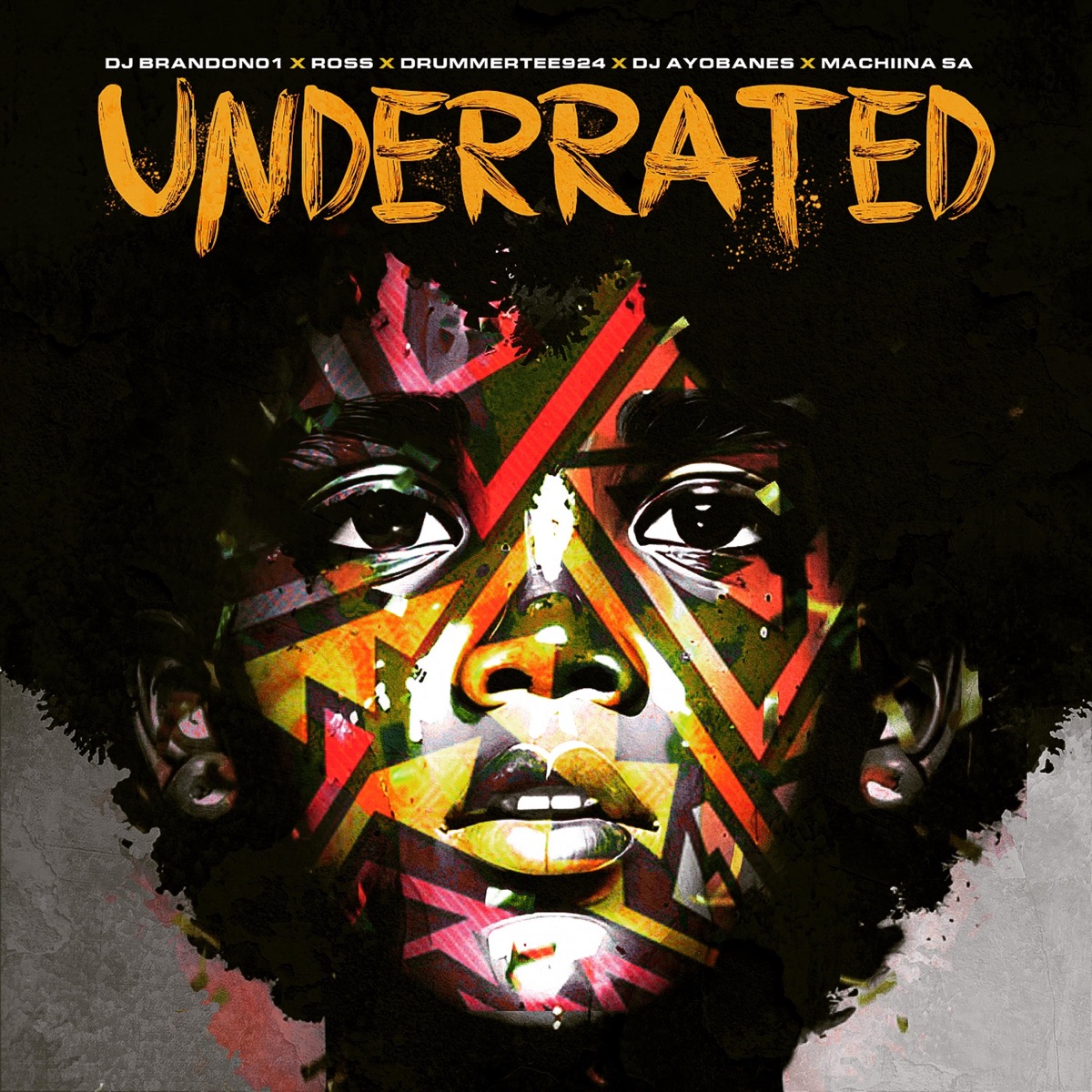 Underrated (feat. Ross, DrummeRTee924, Dj Ayobanes & Machiina SA) - Single by Dj Brandon01 album cover