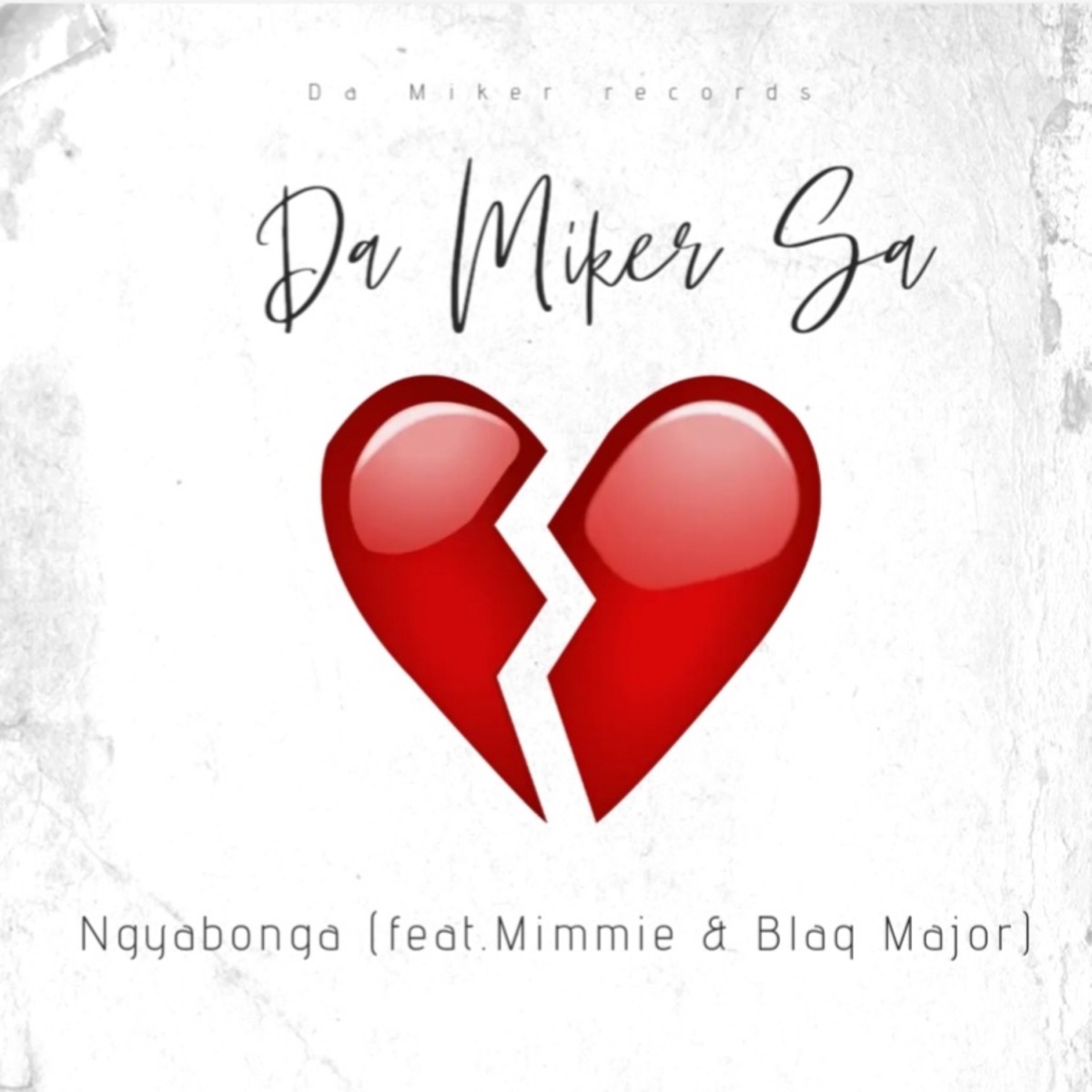 Ngyabonga (feat. Mimmie & Blaq Major) - Single by Da Miker Sa album cover