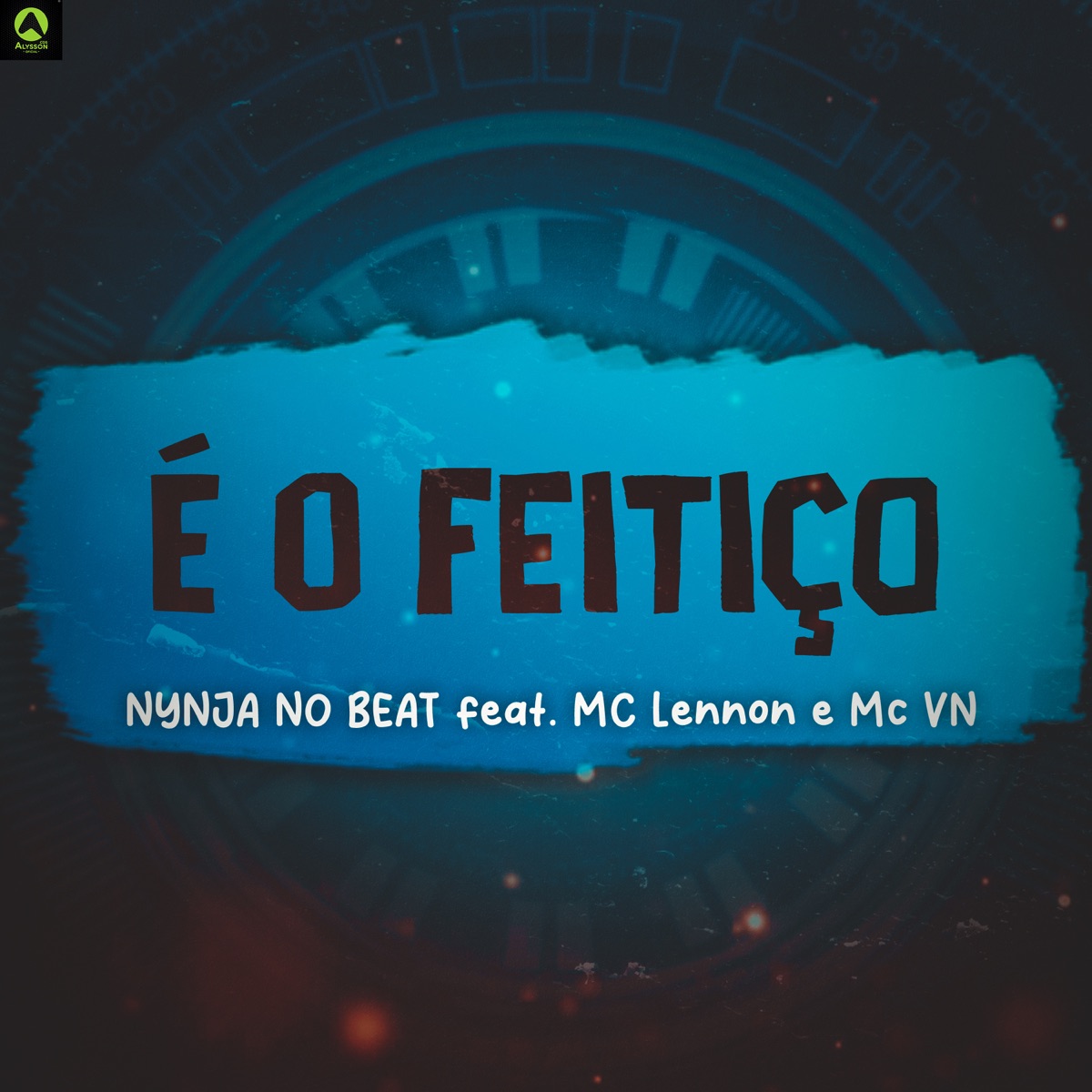 É o Feitiço (feat. MC VN & MC Lennon) - Single by Nynja No Beat album cover