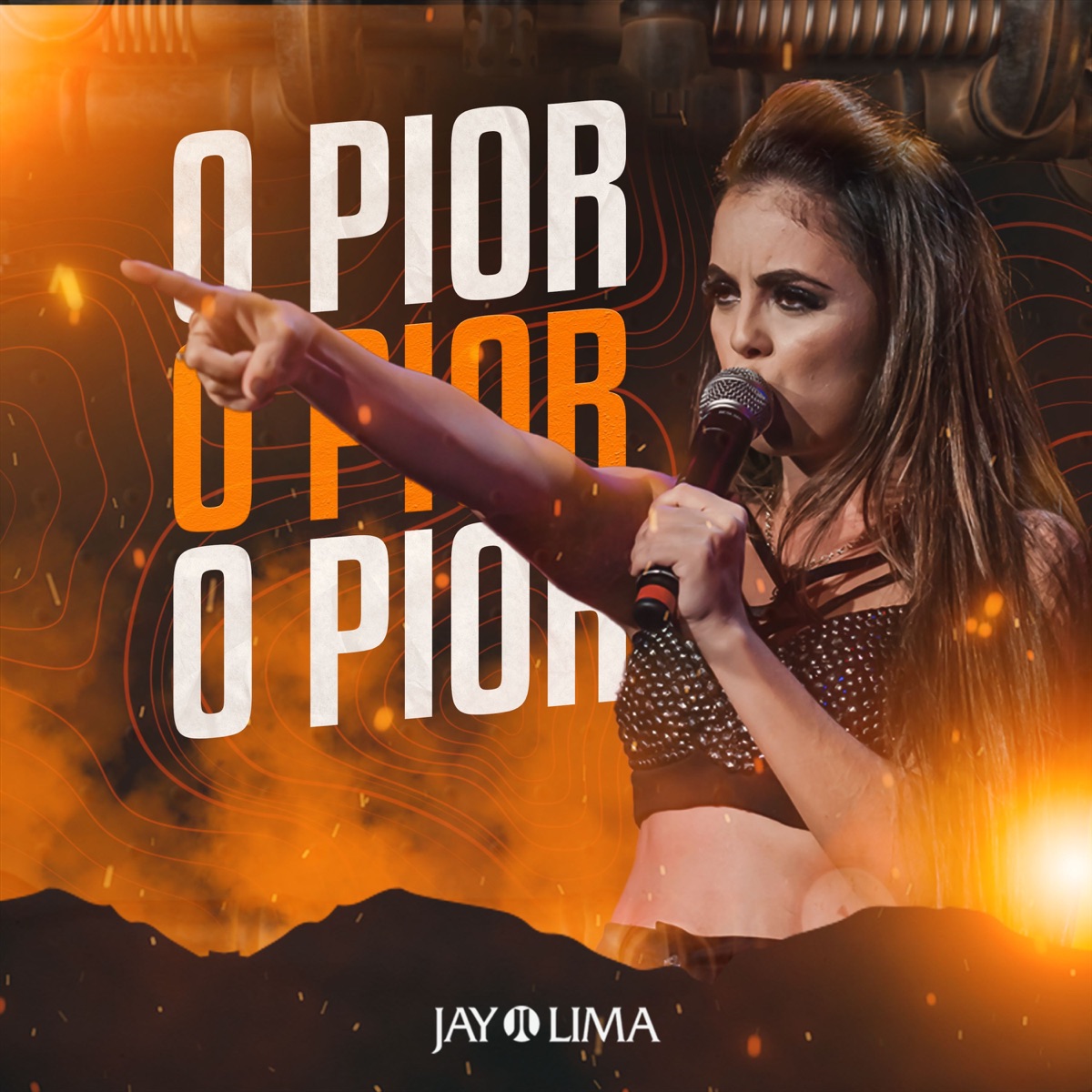 O Pior - Single by Jay Lima album cover