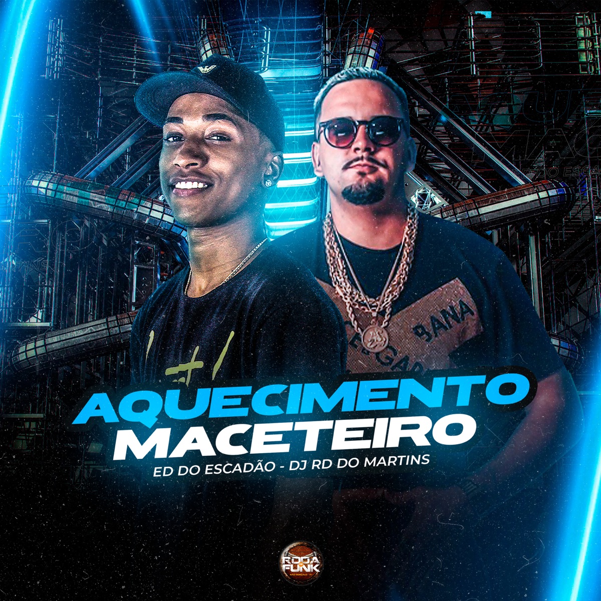 Aquecimento Maceteiro - Single by DJ RD DO MARTINS & DJ Ed do Escadão album cover