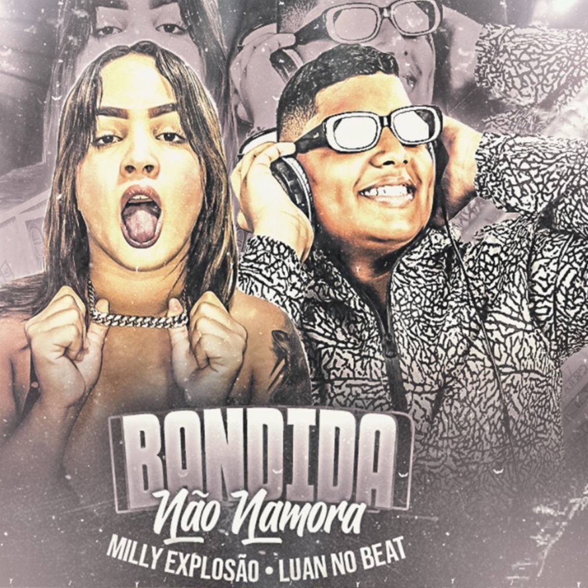Bandida Não Namora - Single by Milly Explosão & Luan No Beat album cover