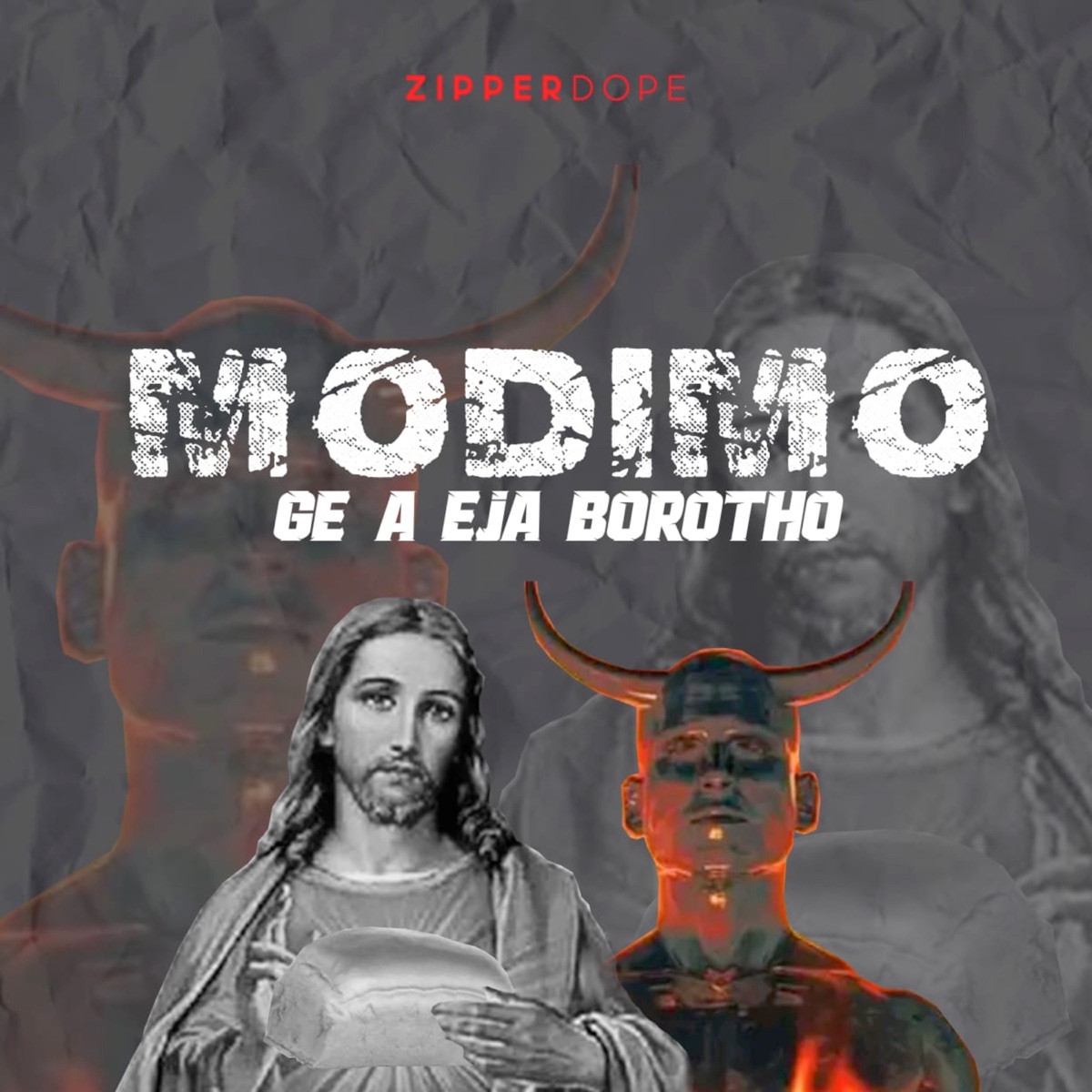 Modimo Ge a Eja Borotho - Single by Zipper Dope album cover