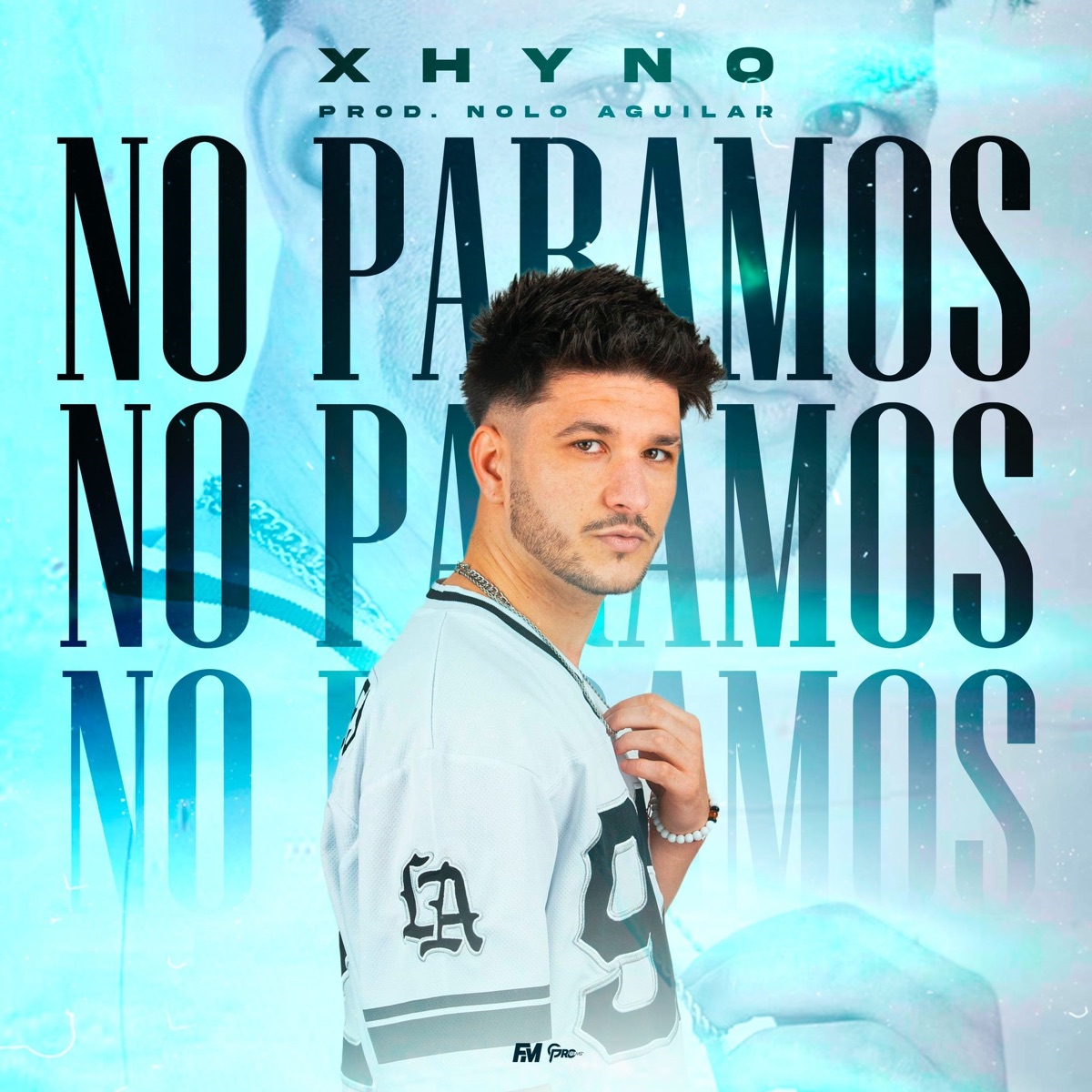 No Paramos - Single by XHYNO & Nolo Aguilar album cover