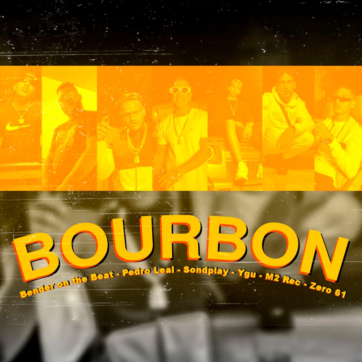 Bourbon (feat. Zero 61, Pedro Leal & Ygu) - Single by Bender On The Beat, Sondplay, M2Rec & Pinho album cover