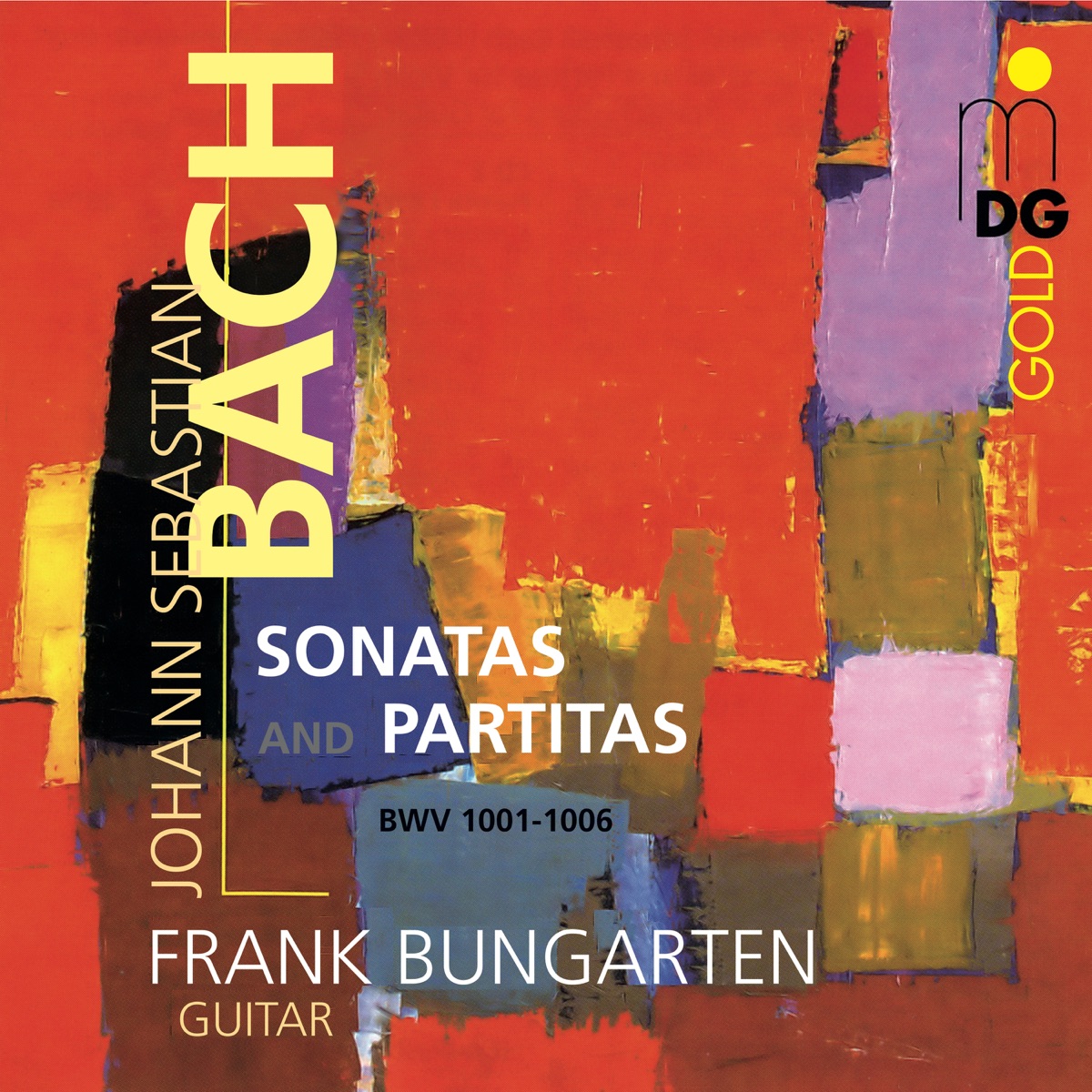 Bach: Sonatas and Partitas, BWV 1001-1006 (Arranged for Guitar) by Frank Bungarten album cover