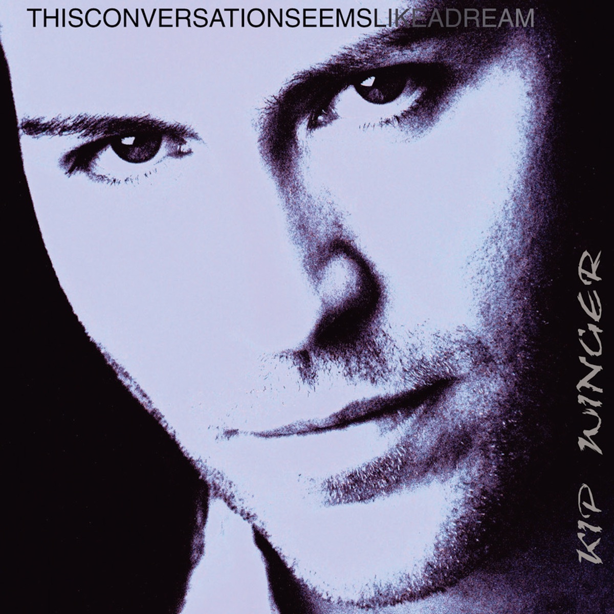 This Conversation Seems Like A Dream by Kip Winger album cover