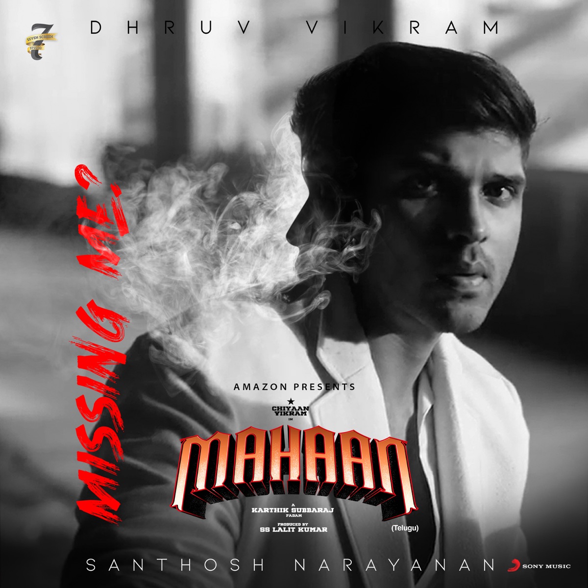 Missing Me [From "Mahaan (Telugu)"] - Single by Santhosh Narayanan, Dhruv Vikram & Shenbagaraj album cover