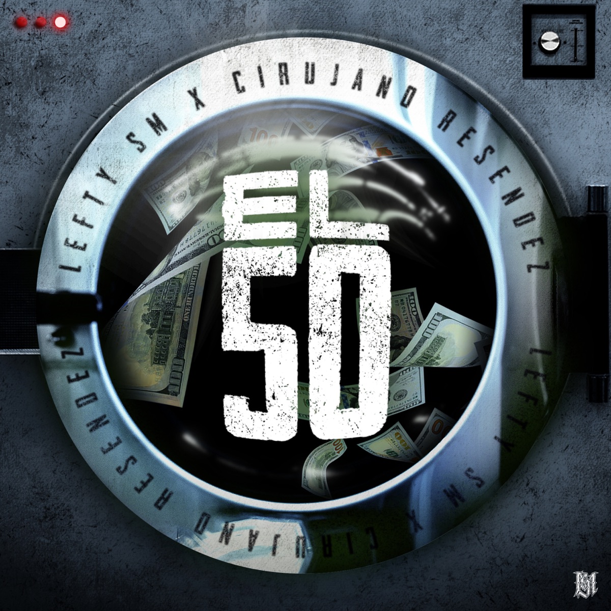 El 50 - Single by Lefty Sm & Cirujano Resendez album cover