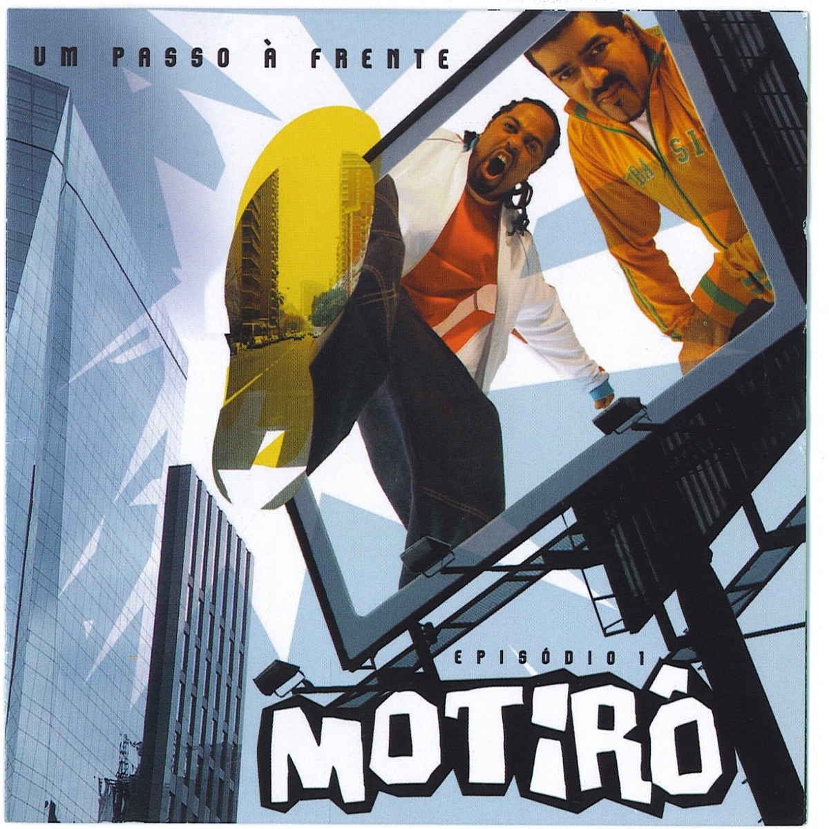 Um Passo à Frente by Motiro, DJ Hum & Lino Krizz album cover