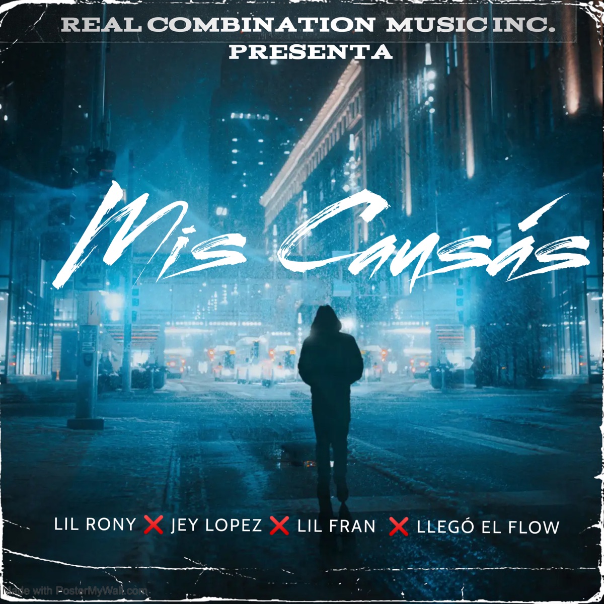 Mis Causás (2022 Remasterizado version) [feat. LLegó El Flow, Lil Fran & Jey Lopez] - Single by Lil Rony album cover