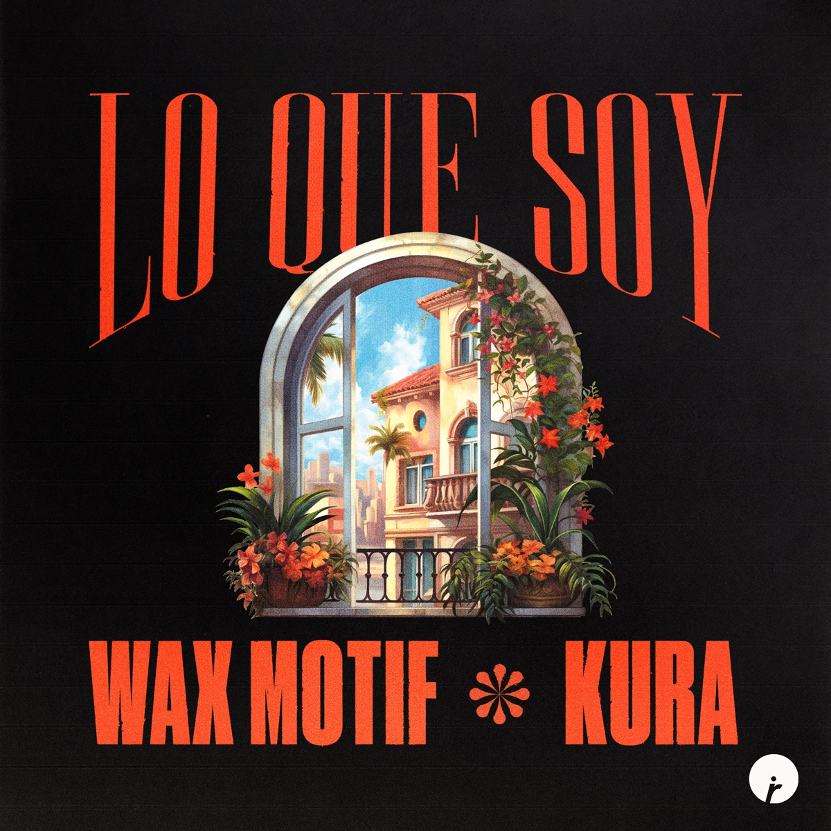 Lo Que Soy - Single by Wax Motif & KURA album cover