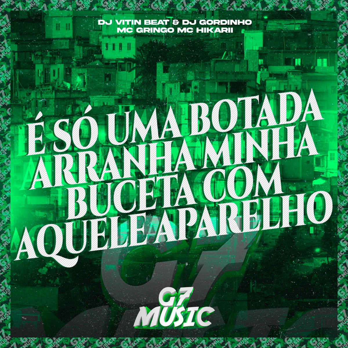 É Só uma Botada / Arranha Minha Buceta Com Aquele Aparelho - Single by MC GRINGO 22, Mc hikarii, DJ Vitin Beat & Dj Gordinho album cover