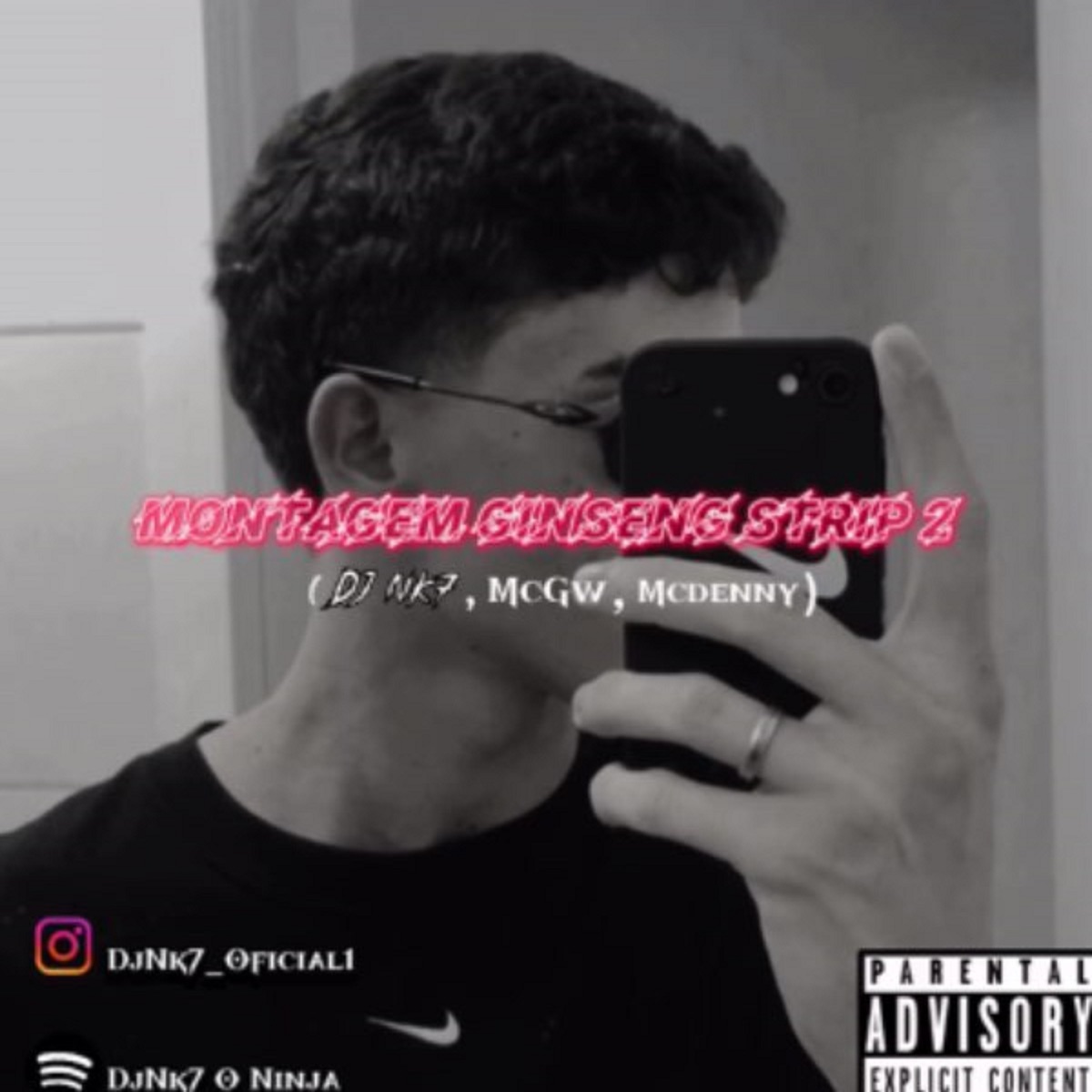MONTAGEM GINSENG STRIP 2002 “2” (feat. MC GW) - Single by DjNk7 O Ninja album cover