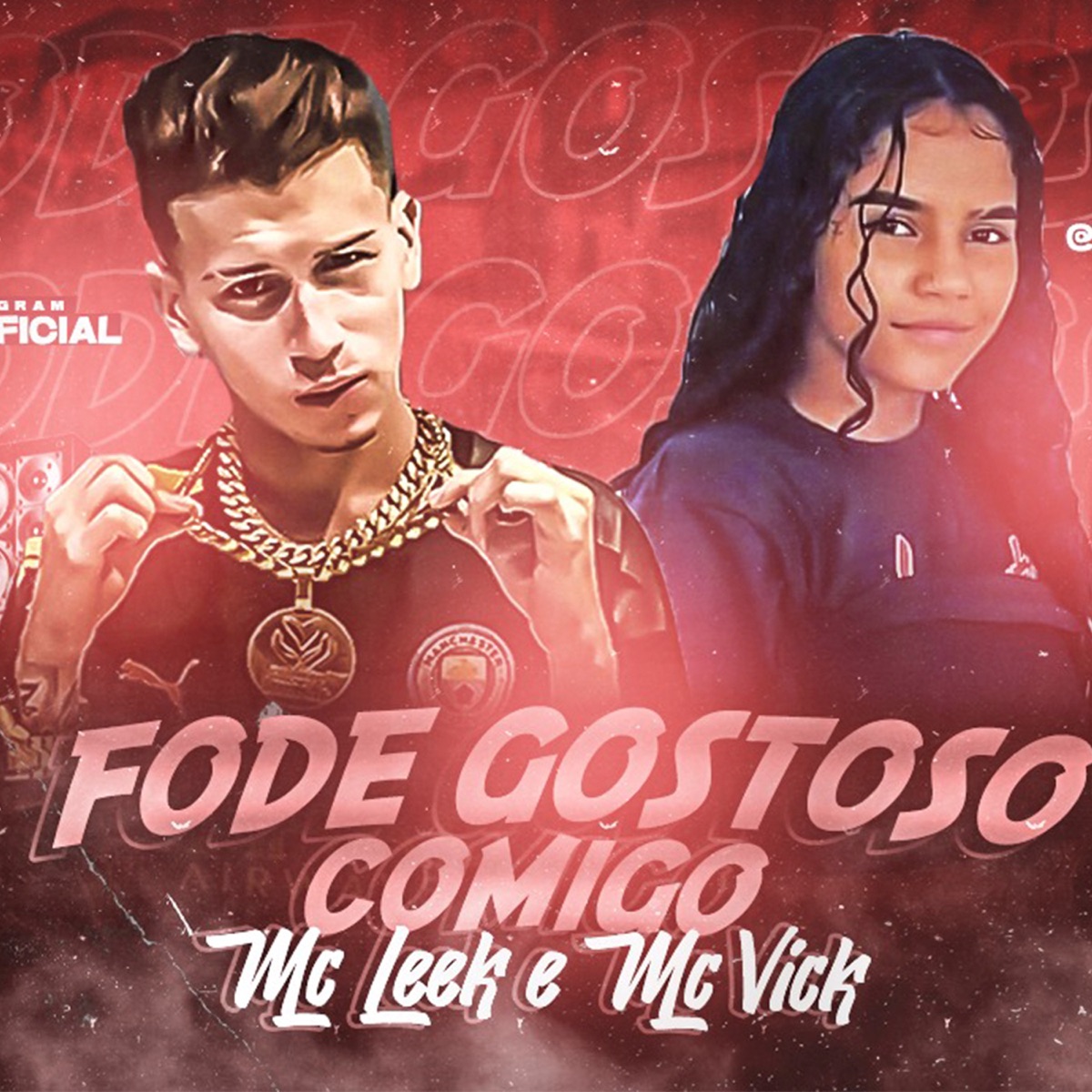 Fode Gostoso Comigo - Single by Mc leek album cover