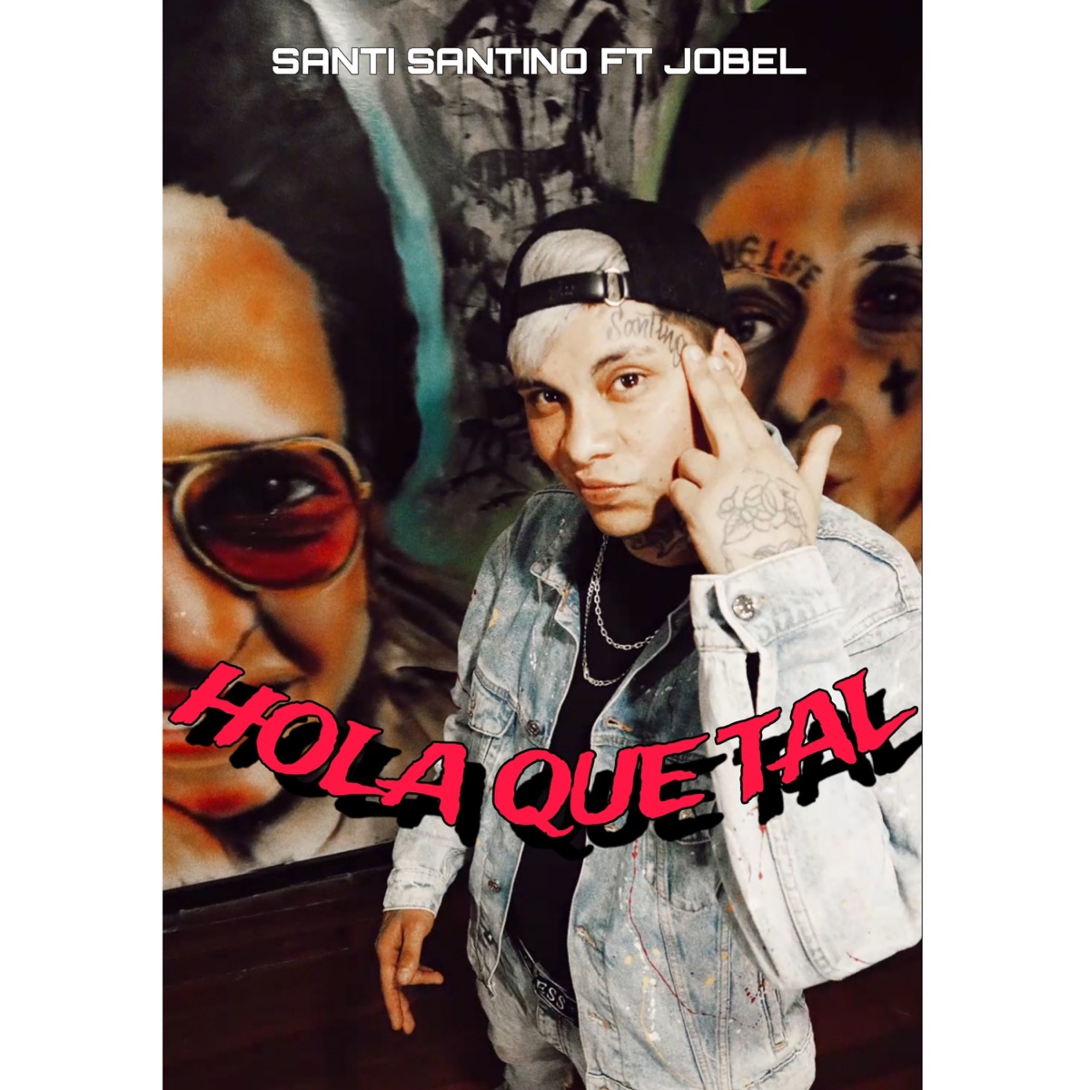 Hola Que Tal (feat. Jobel Music) - Single by Santi Santino album cover