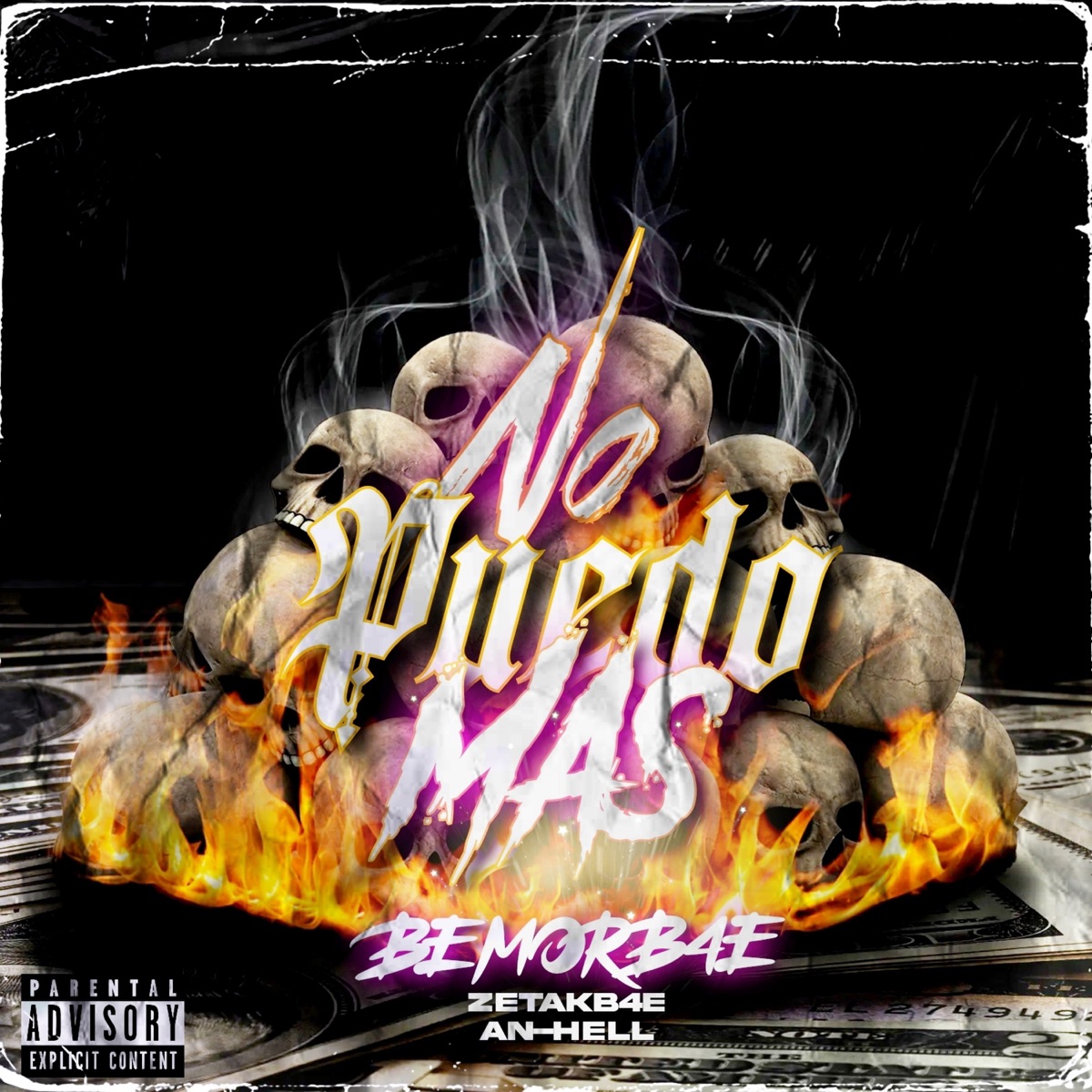 No Puedo Mas (feat. ZetakB4E & Anhell) - Single by BEMOR B4E album cover