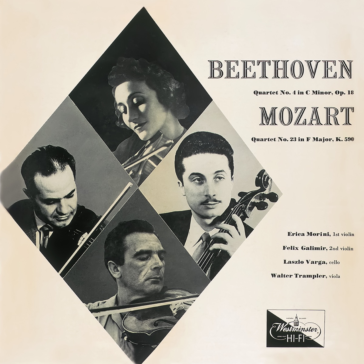 Beethoven: String Quartet No. 4 in C Minor, Op. 18 No. 4; Mozart: String Quartet No. 23 in F Major, K. 590 "Prussian No. 3" by Erica Morini, Felix Galimir, Walter Trampler & László Varga album cover