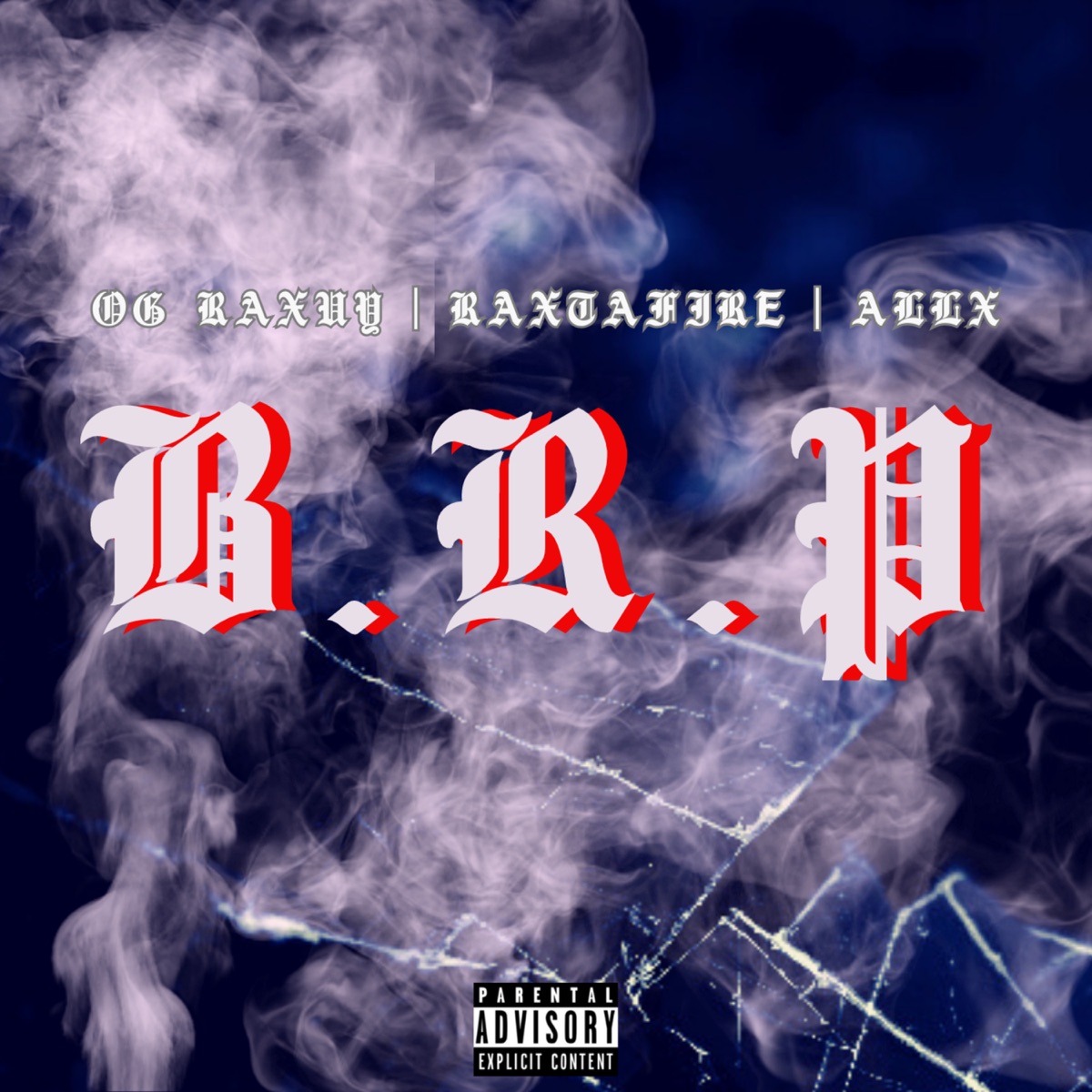 Brp - Single by AllX, Og Raxuy & RaxtaFire album cover