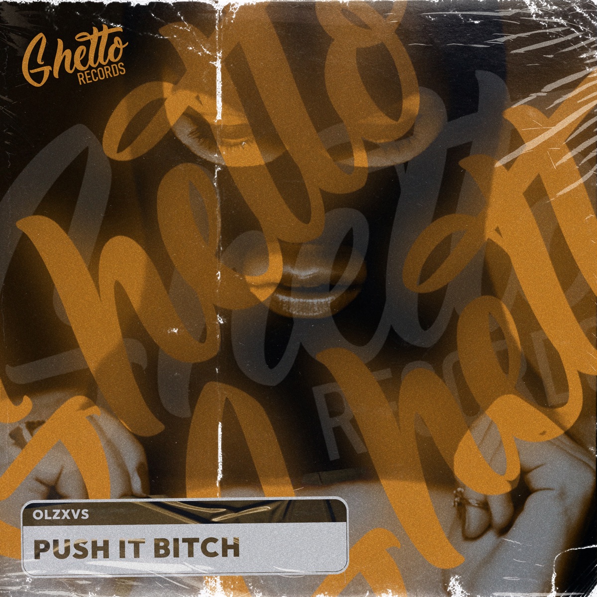 Push It Bitch - Single by OLZXVS album cover