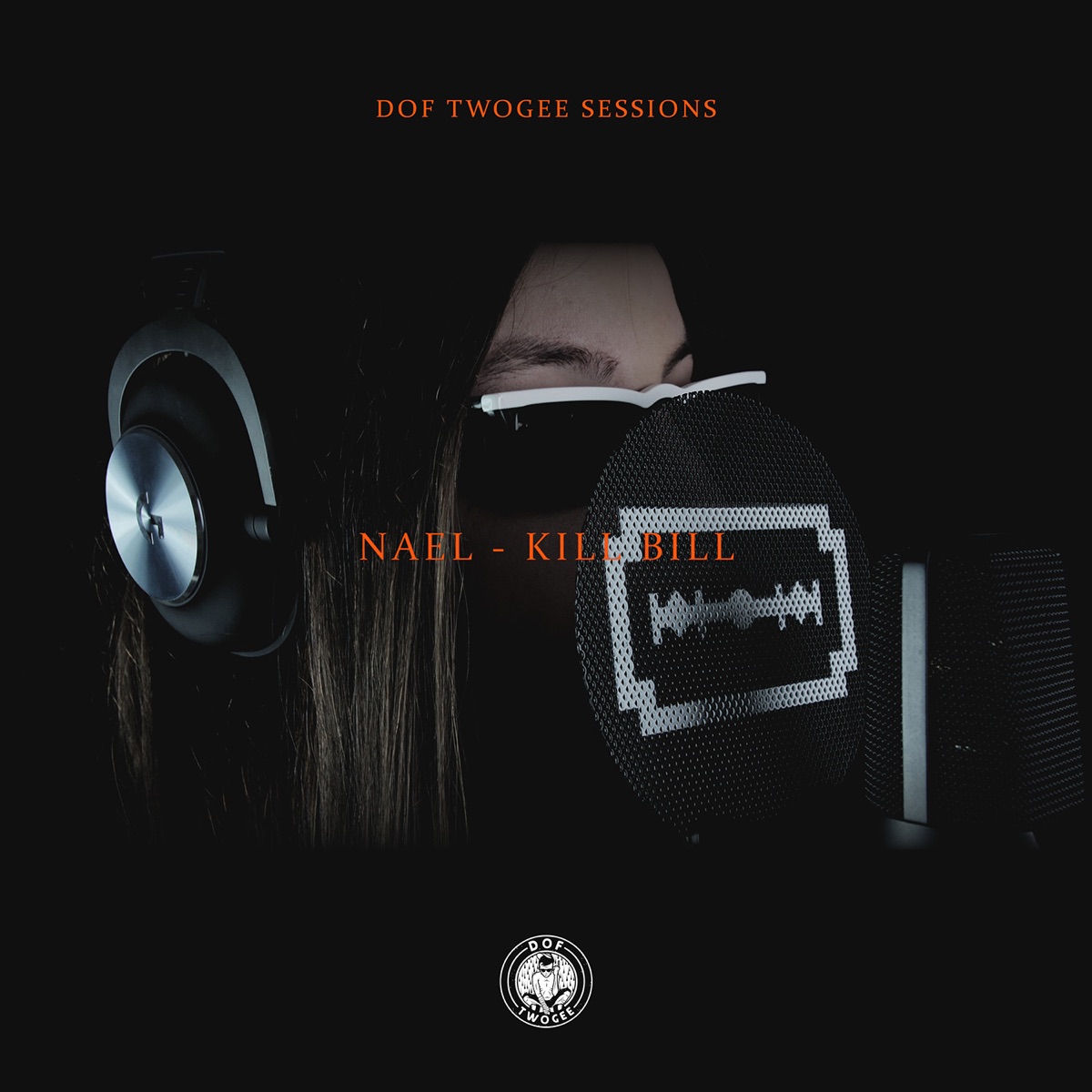Kill Bill - Single by Dof Twogee & NAEL album cover