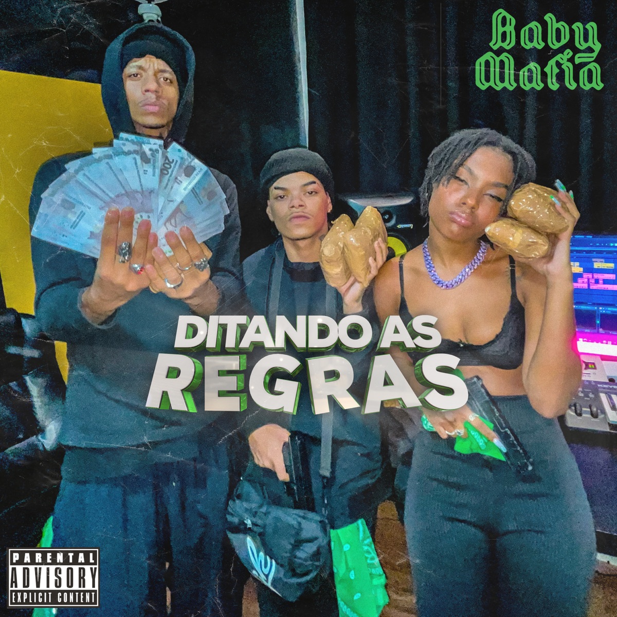 Ditando as Regras (feat. Baby Kysha) - Single by Baby Mafia, PTK, Doi$w & Baby Crime album cover