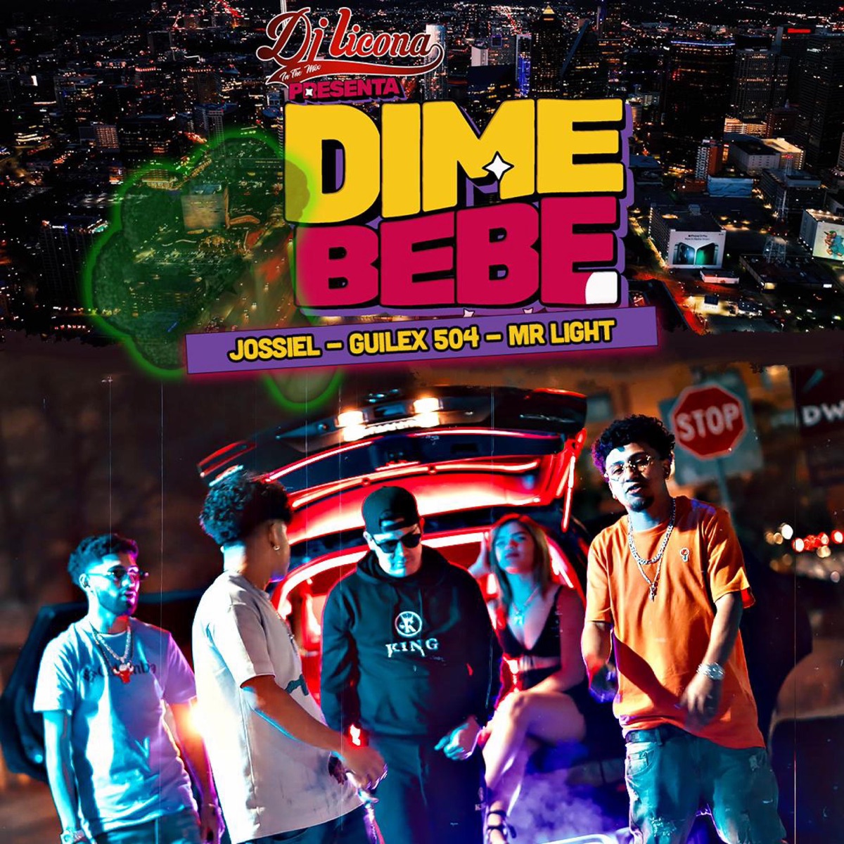 Dime Bebe (feat. Jossiel, El Guilex 504 & Mr Light 45) - Single by Dj Licona album cover
