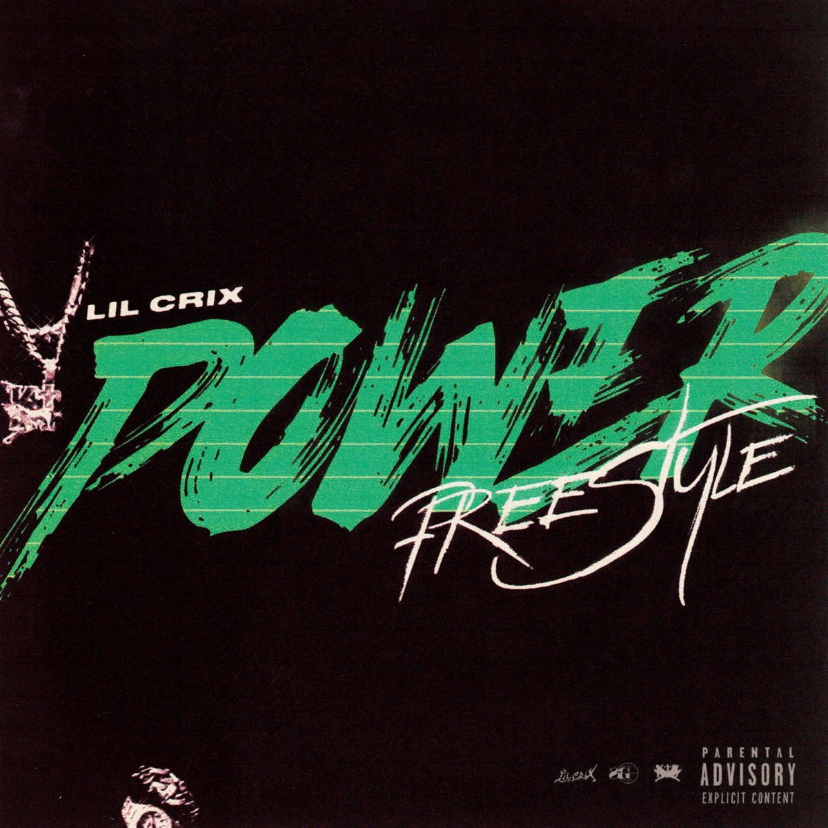 Power Freestyle - Single by Lil Crix album cover