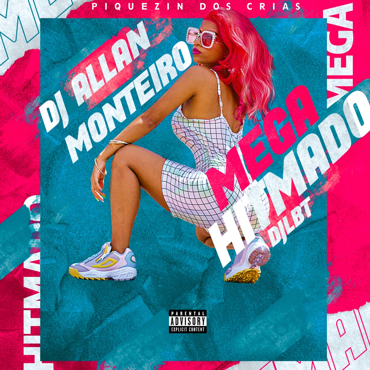 MEGA HITMADO - Single by DJ ALLAN MONTEIRO, Piquezin Dos Cria & DJ LA Beat album cover