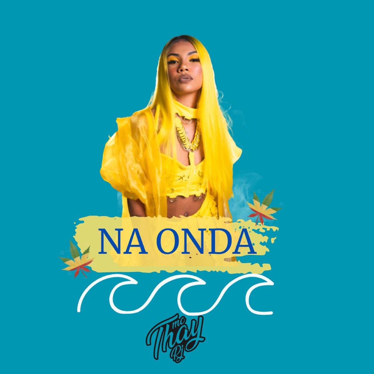 Na Onda - Single by Mc Thay RJ & Dj Matheus da Chumbada album cover