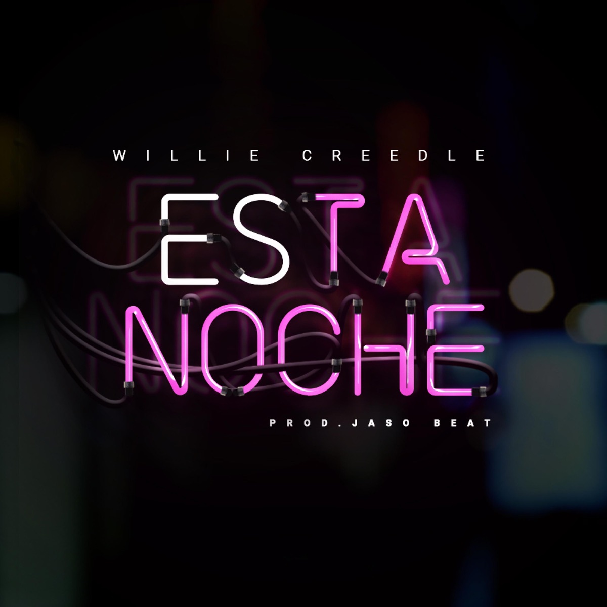 Esta Noche - Single by Willie Creedle album cover