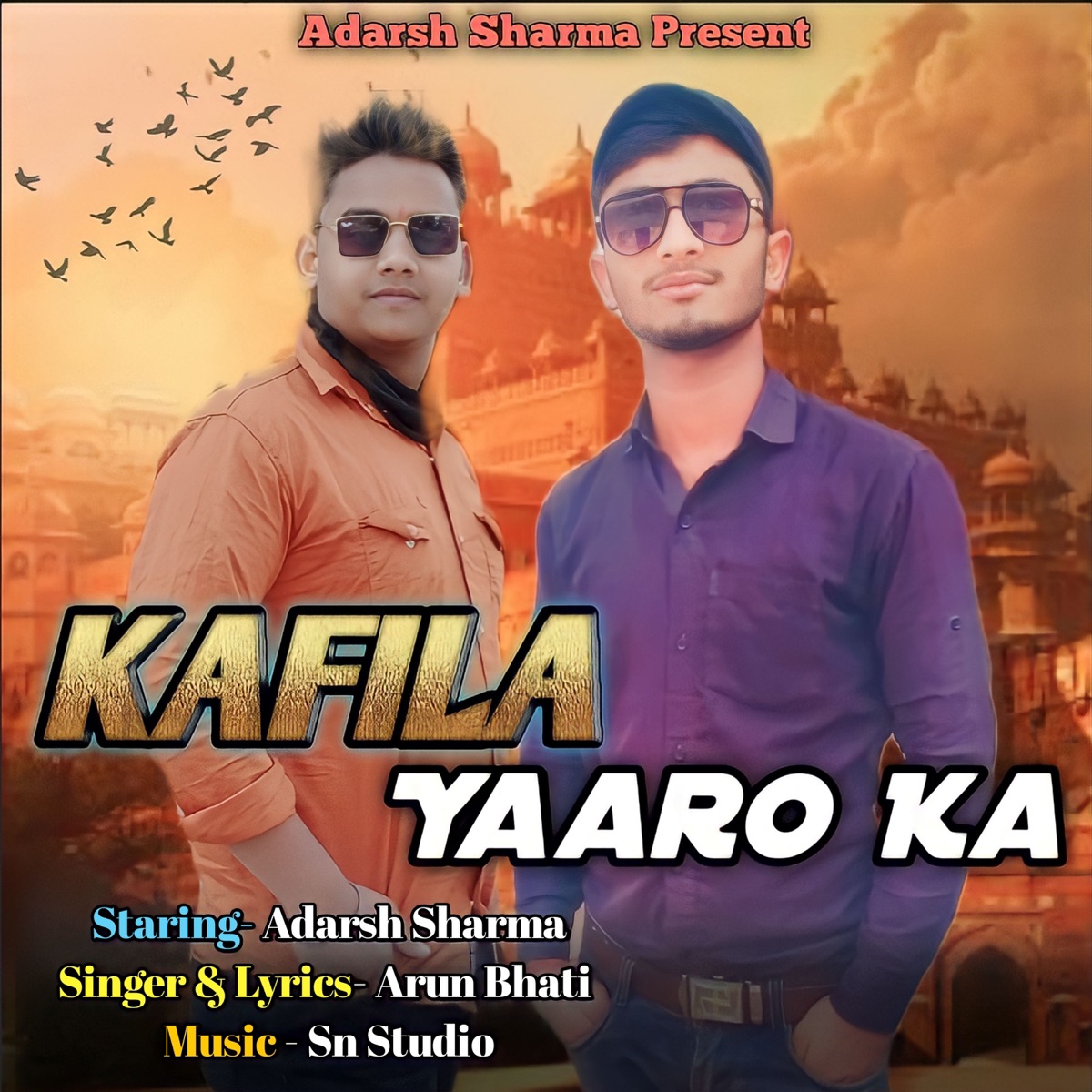 Kafila Yaaro Ka - Single by Adarsh Sharma & Arun Bhati album cover